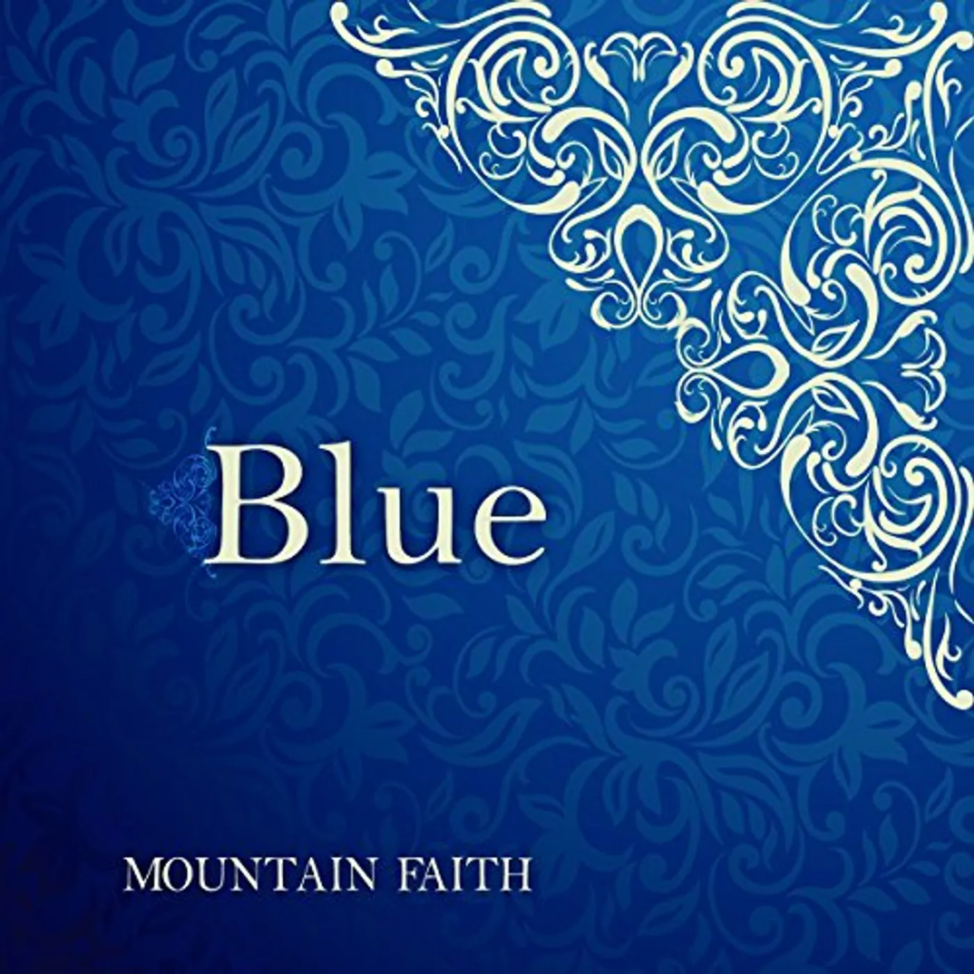 Mountain Faith BLUE CD