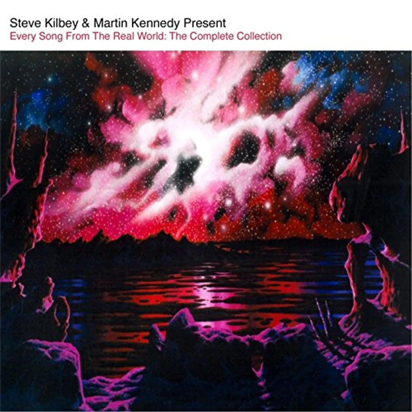 Steve Kilbey EVERY SONG FROM THE REAL WORLD: THE COMPLETE COLLE CD