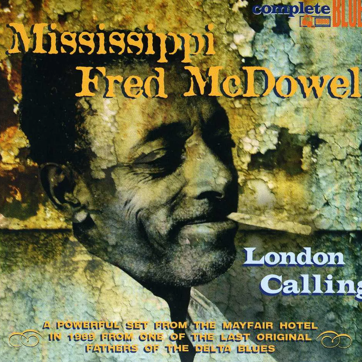 Fred Mcdowell LONDON CALLING CD