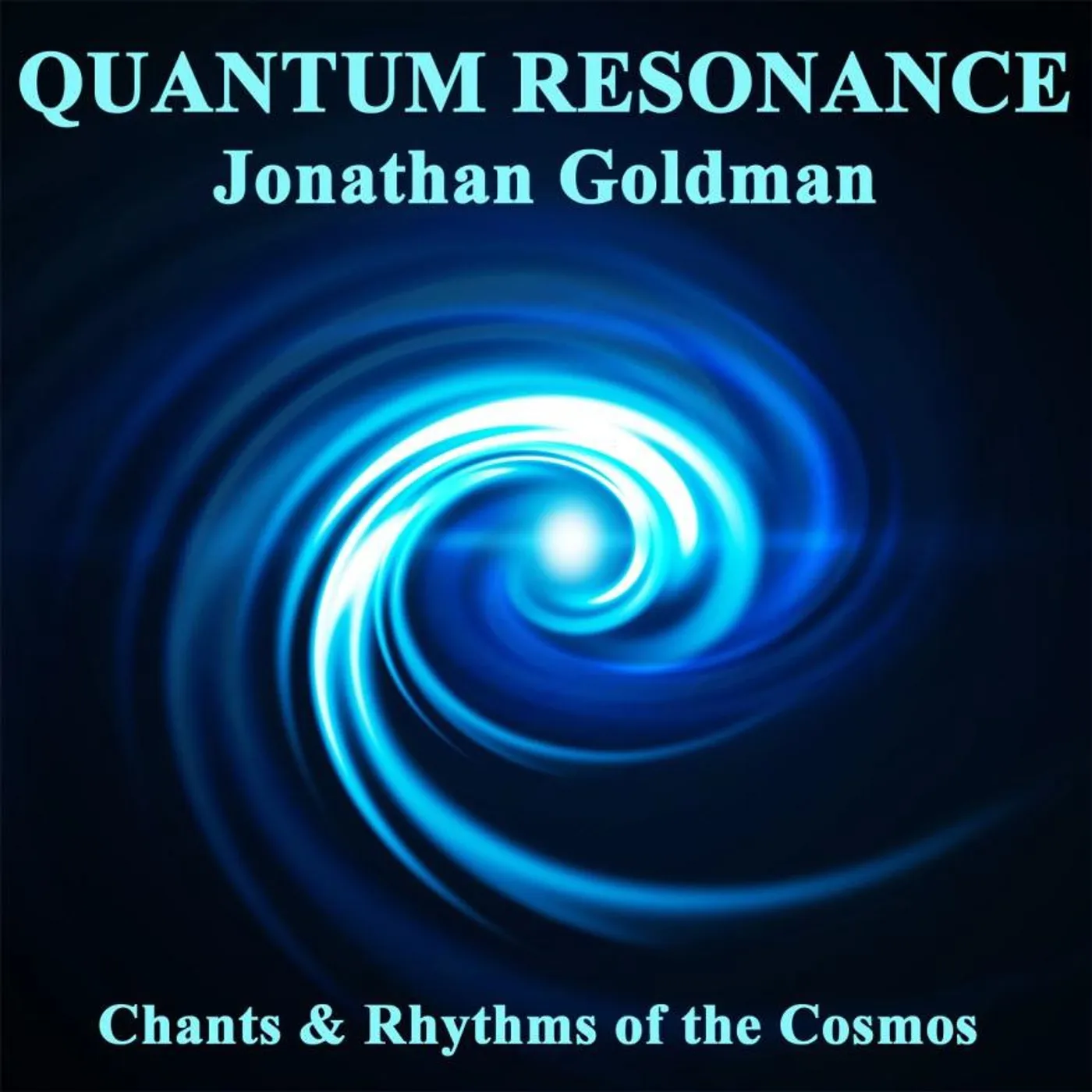 Jonathan Goldman QUANTUM RESONANCE CD