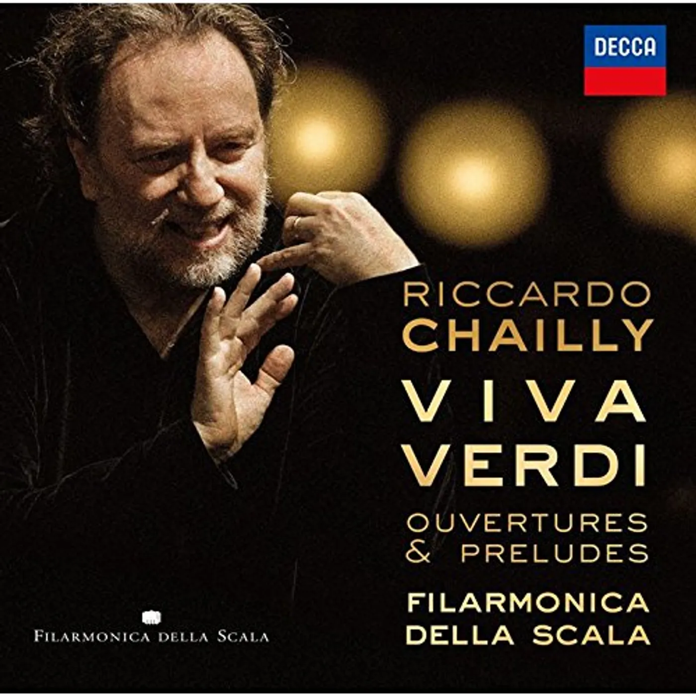 Riccardo Chailly VIVA VERDI OVERTURES & PRELUDES CD