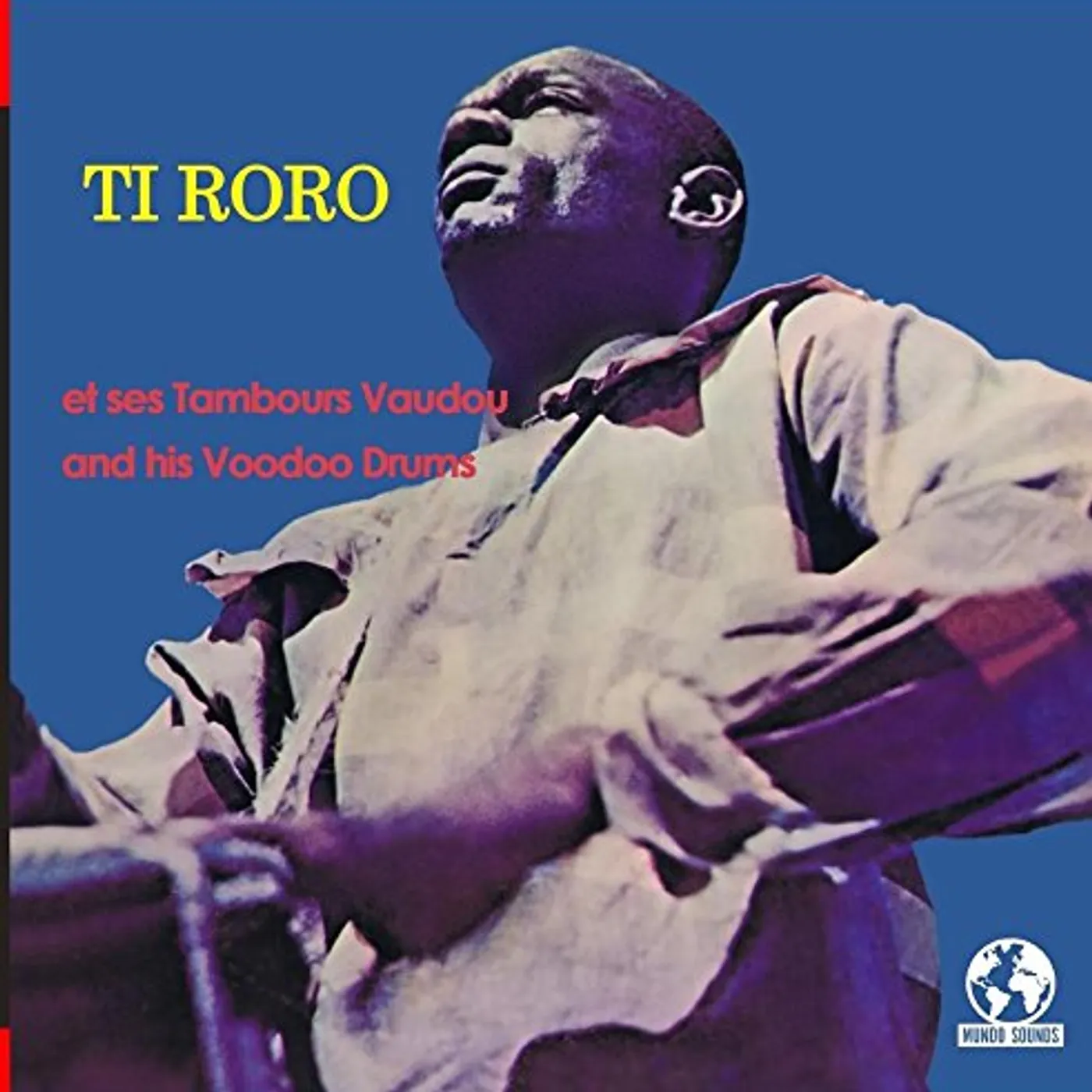 TI RORO AND HIS VOODOO DRUMS CD