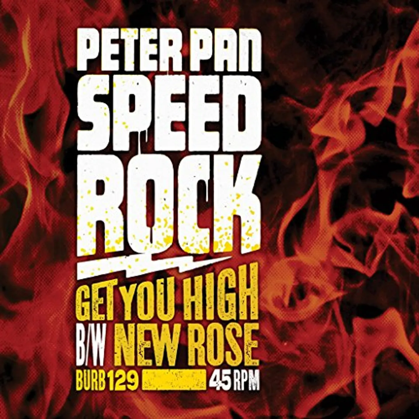 Peter Pan Speedrock GET YOU HIGH Vinyl Record