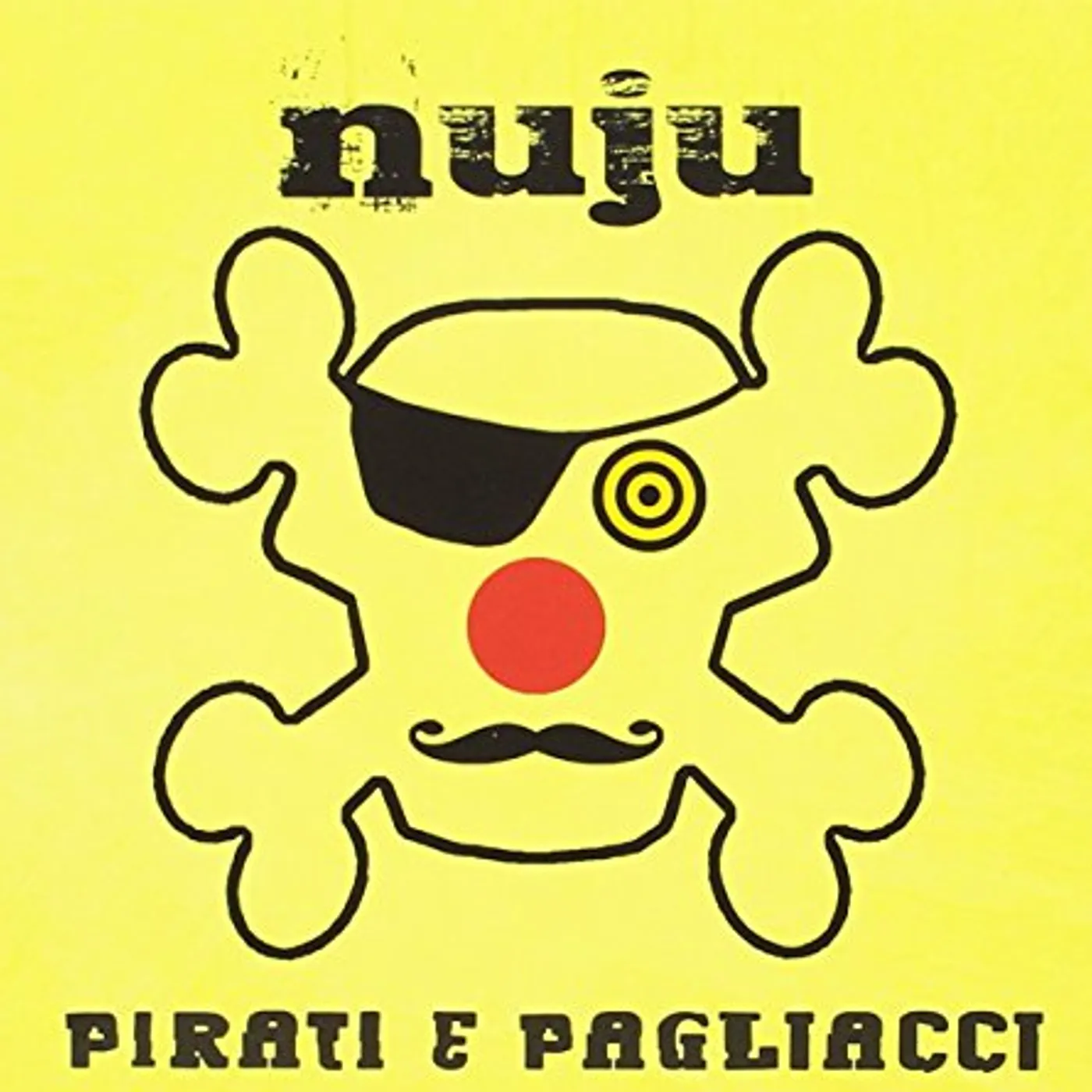 Nuju PIRATI E PAGLIACCI CD