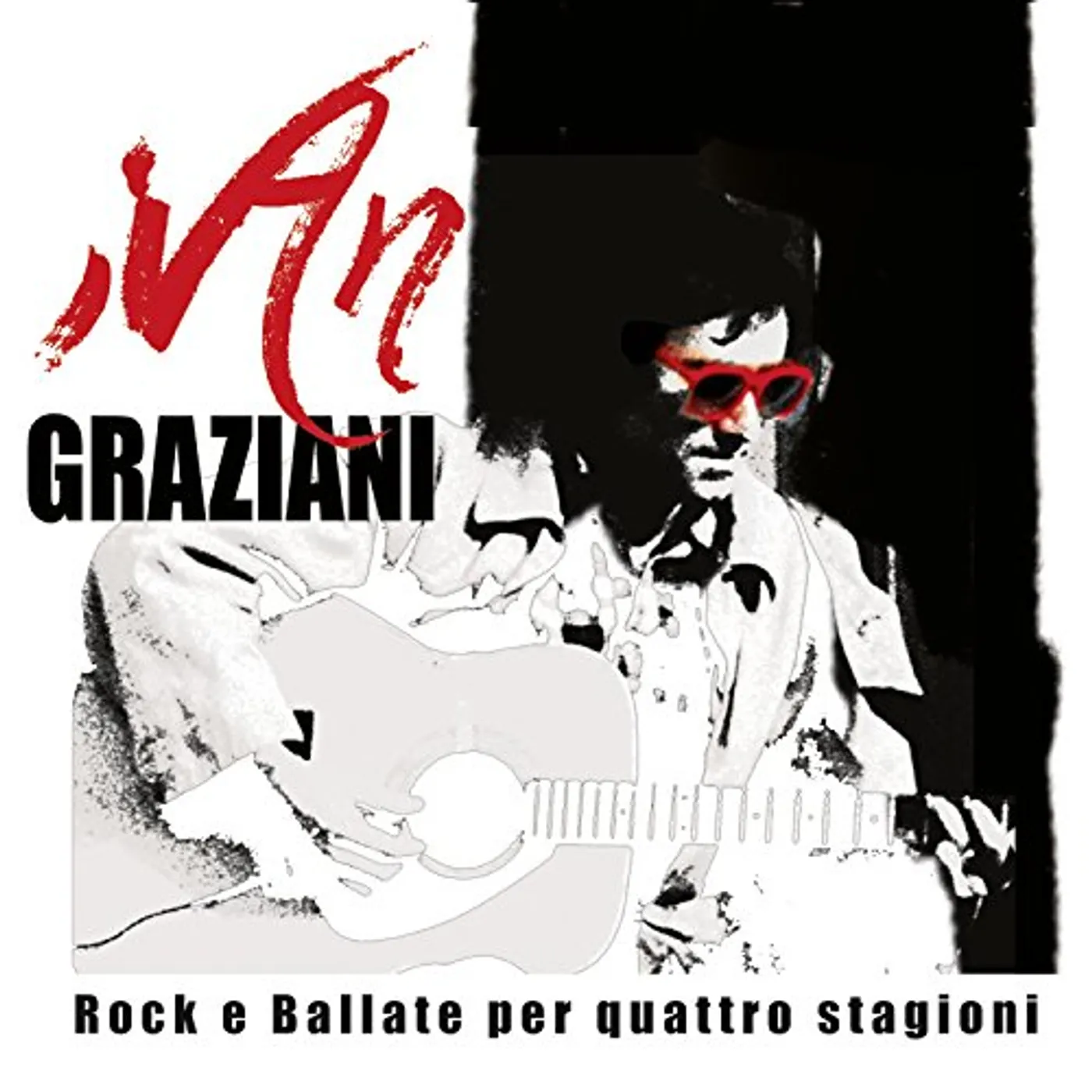 Ivan Graziani ROCK E BALLATE PER QUATTRO STAGIONI CD