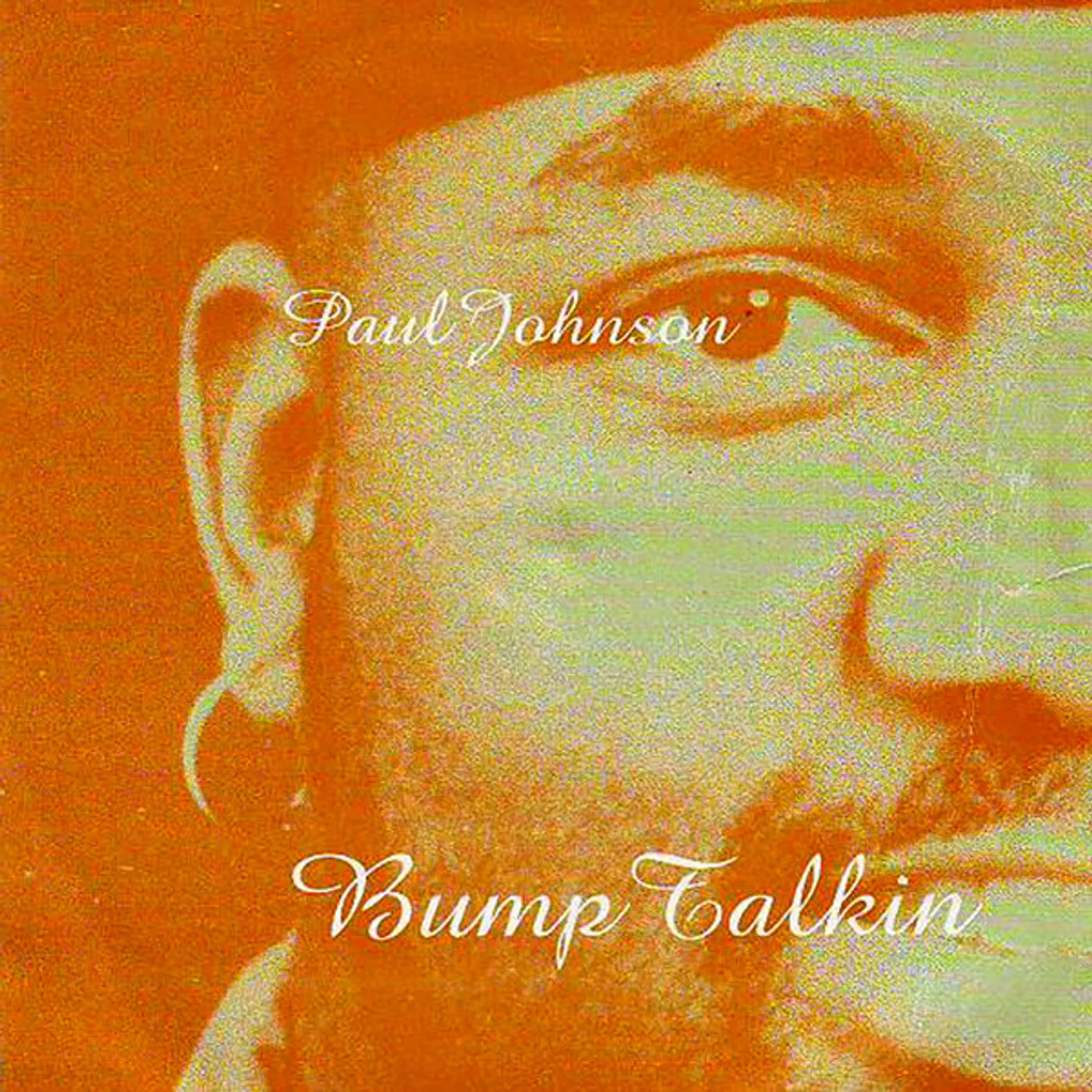 Paul Johnson Bump Talkin Vinyl Record