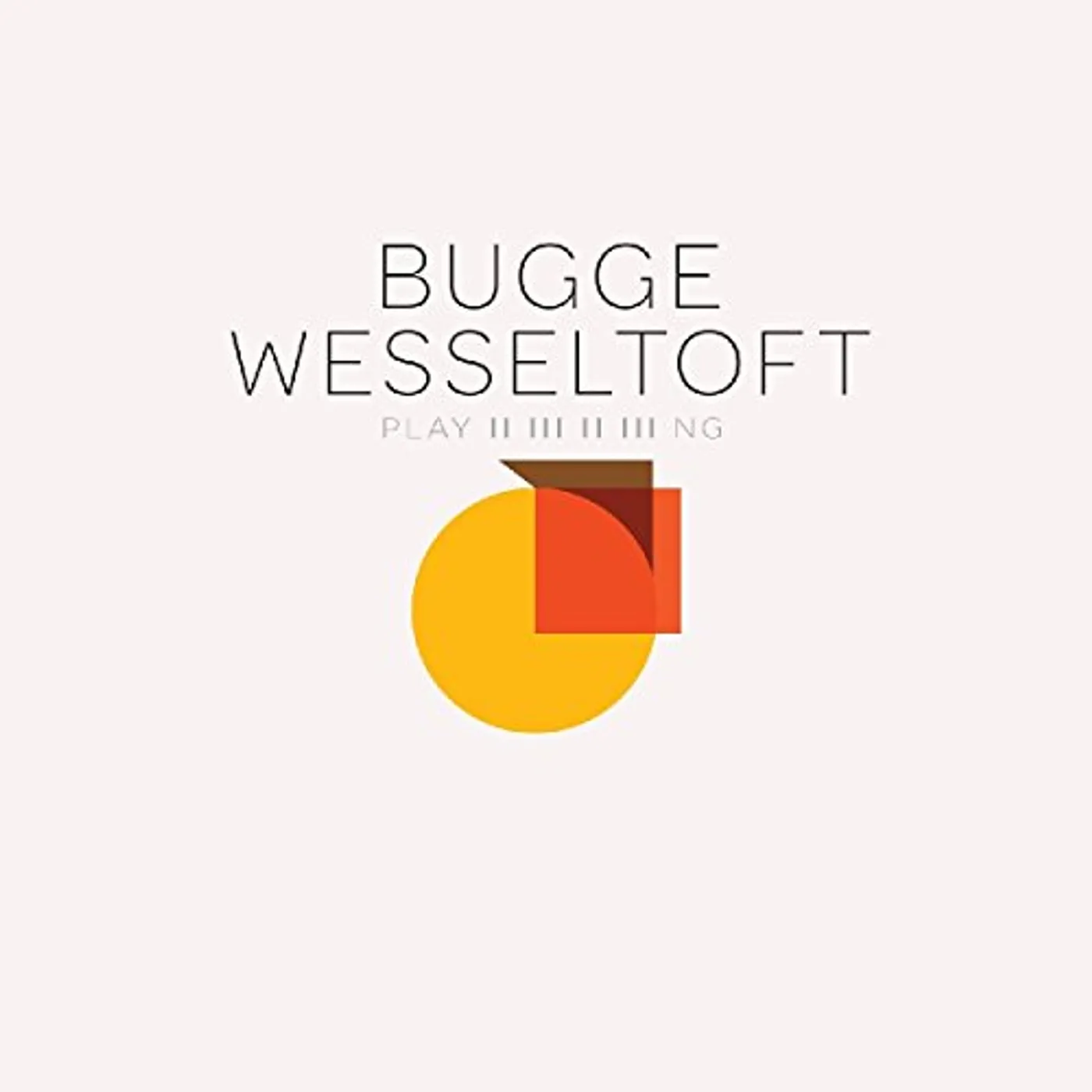 Bugge Wesseltoft PLAYING CD