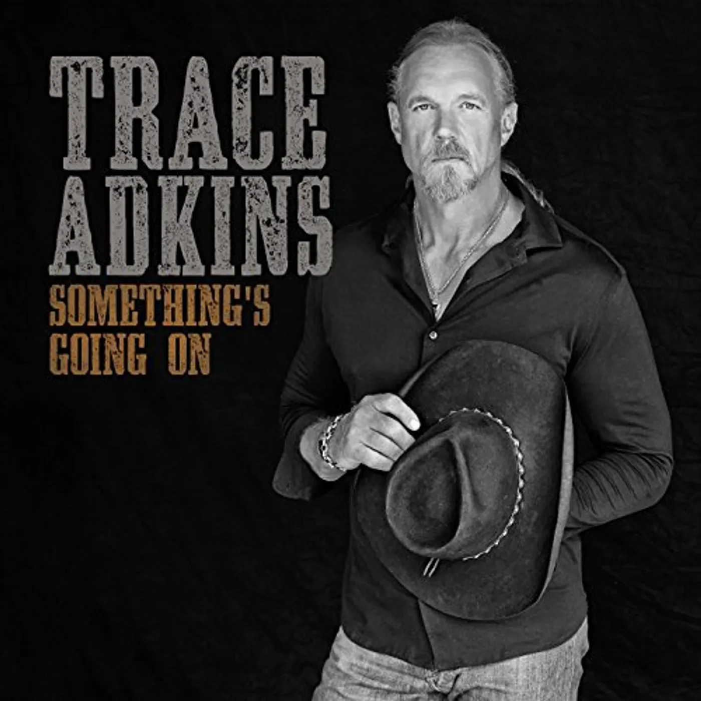 Trace Adkins SOMETHING'S GOING ON CD