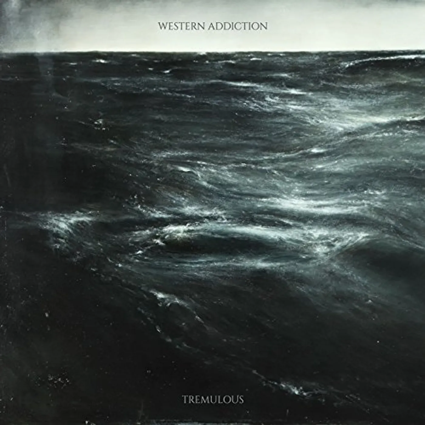 Western Addiction Tremulous Vinyl Record