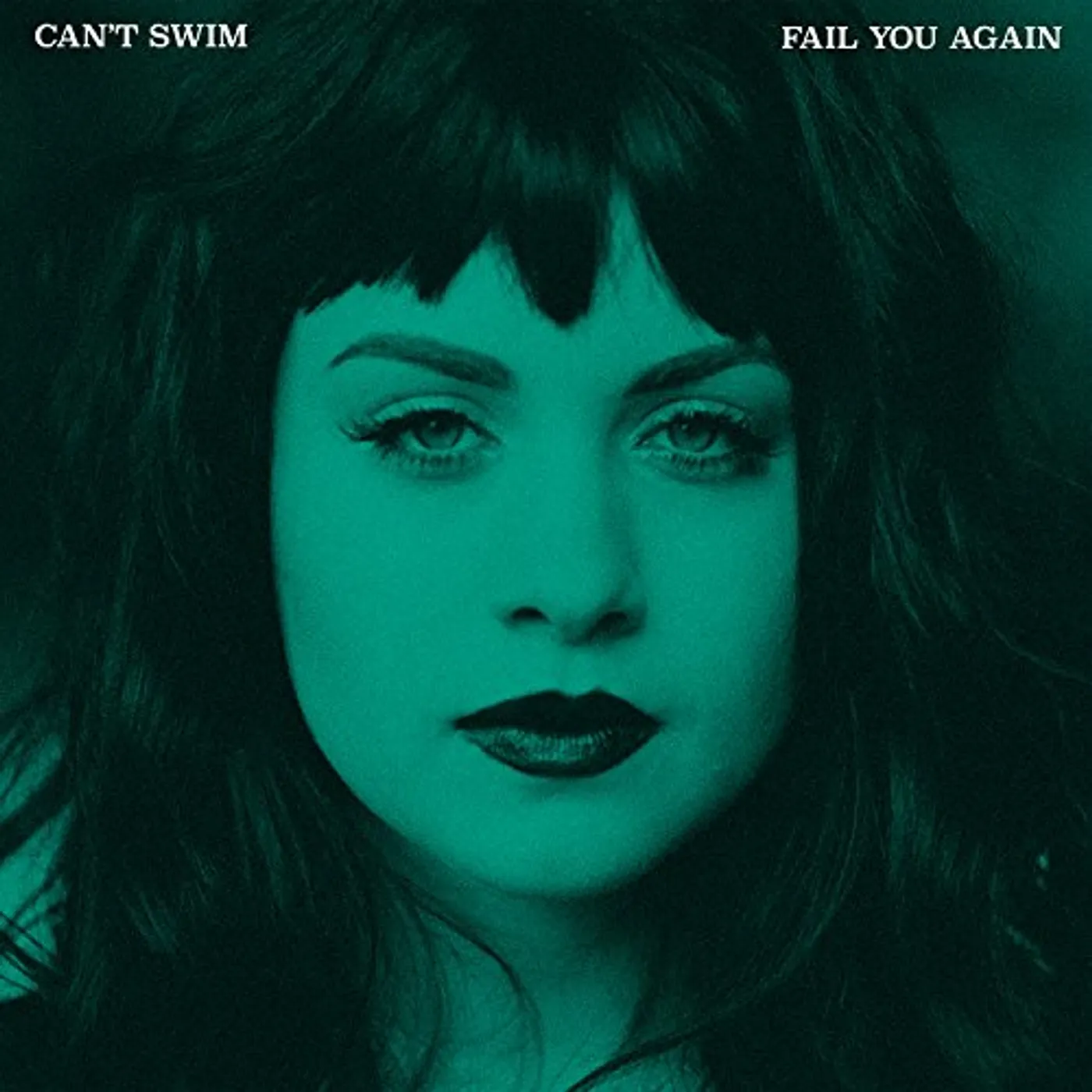 Can't Swim Fail You Again Vinyl Record