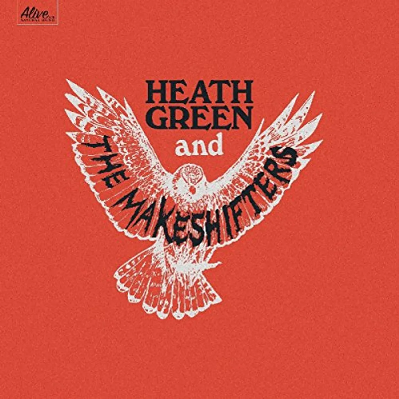 Heath Green & The Makeshifters Heath Green And The Makeshifters Vinyl Record
