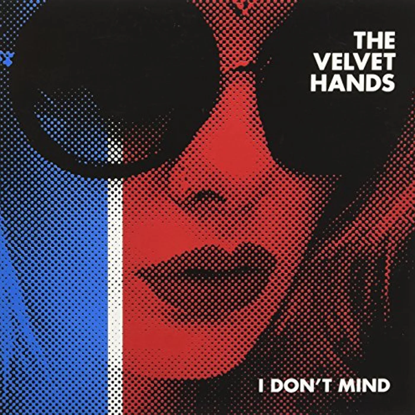 The Velvet Hands I DON'T MIND Vinyl Record
