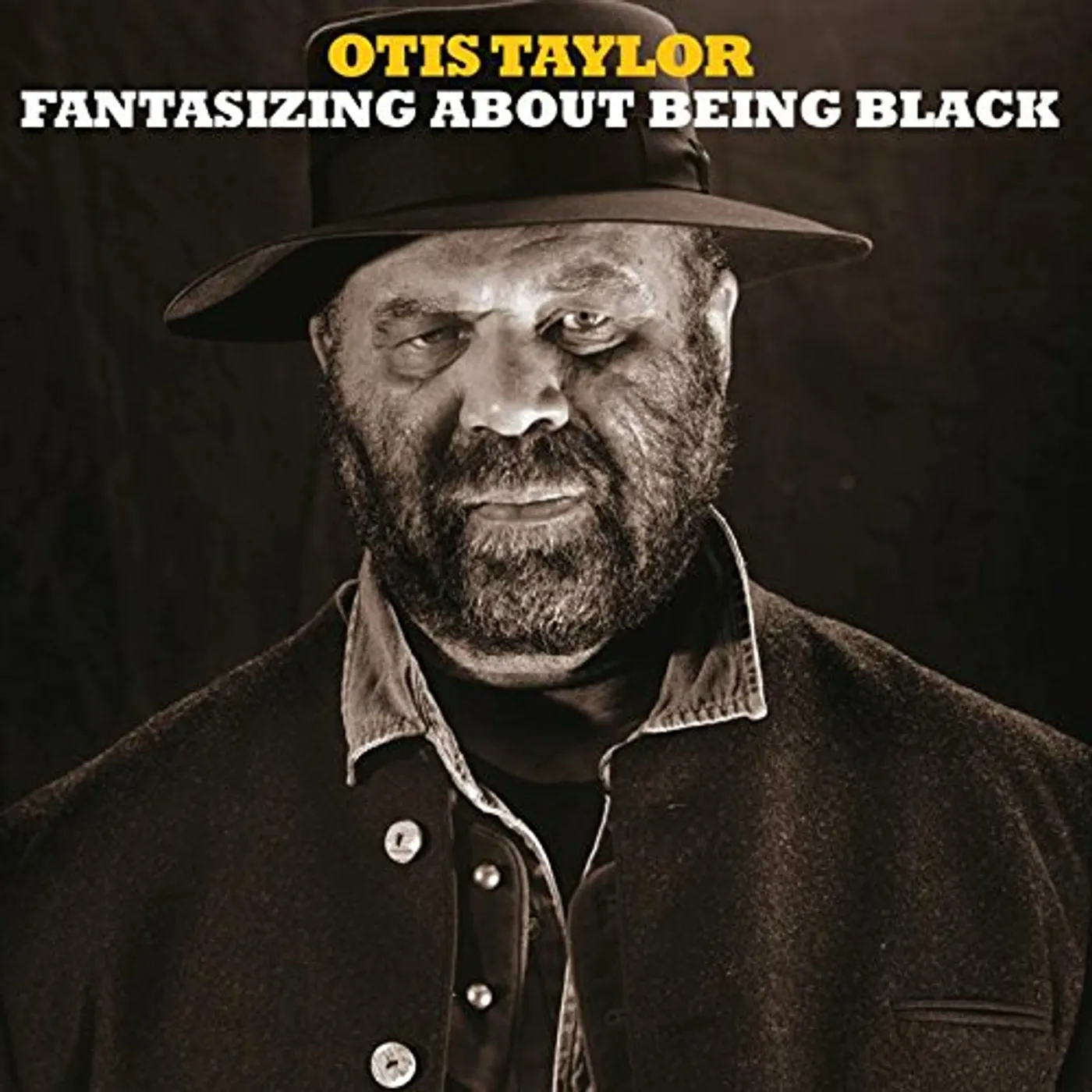 Otis Taylor FANTASIZING ABOUT BEING BLACK CD