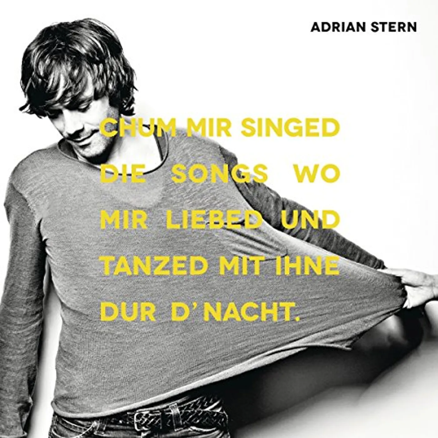 Adrian Stern CHUM MIR SGINED DIE SONGS WO MIR LIEBED UND TANZED CD