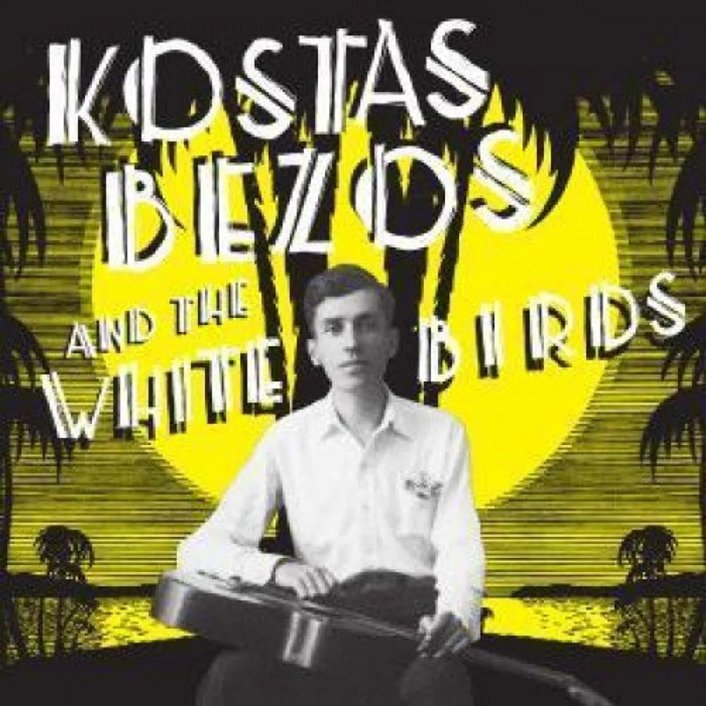 Kostas Bezos / White Birds KOSTAS BEZOS & THE WHITE BIRDS Vinyl Record - Limited Edition