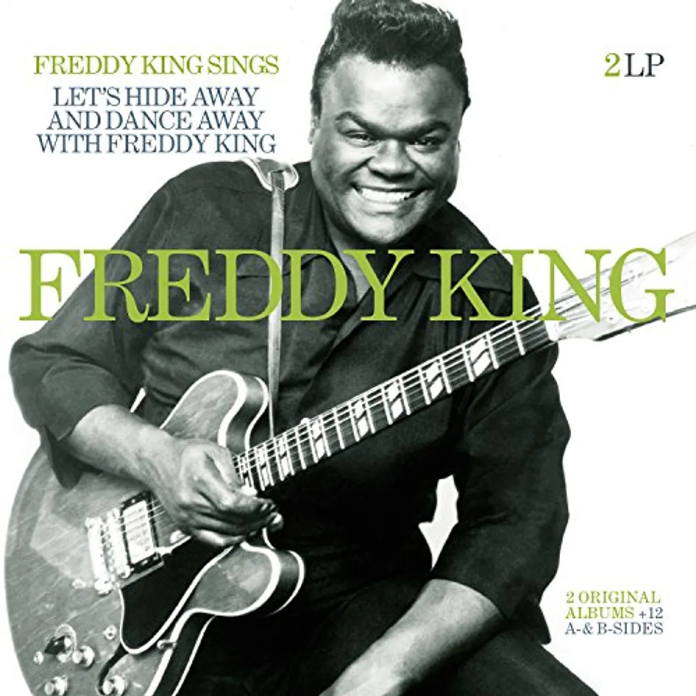 FREDDY KING SINGS / LET'S HIDE AWAY & DANCE AWAY Vinyl Record