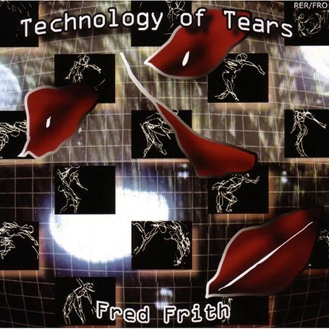 Fred Frith TECHNOLOGY OF TEARS CD