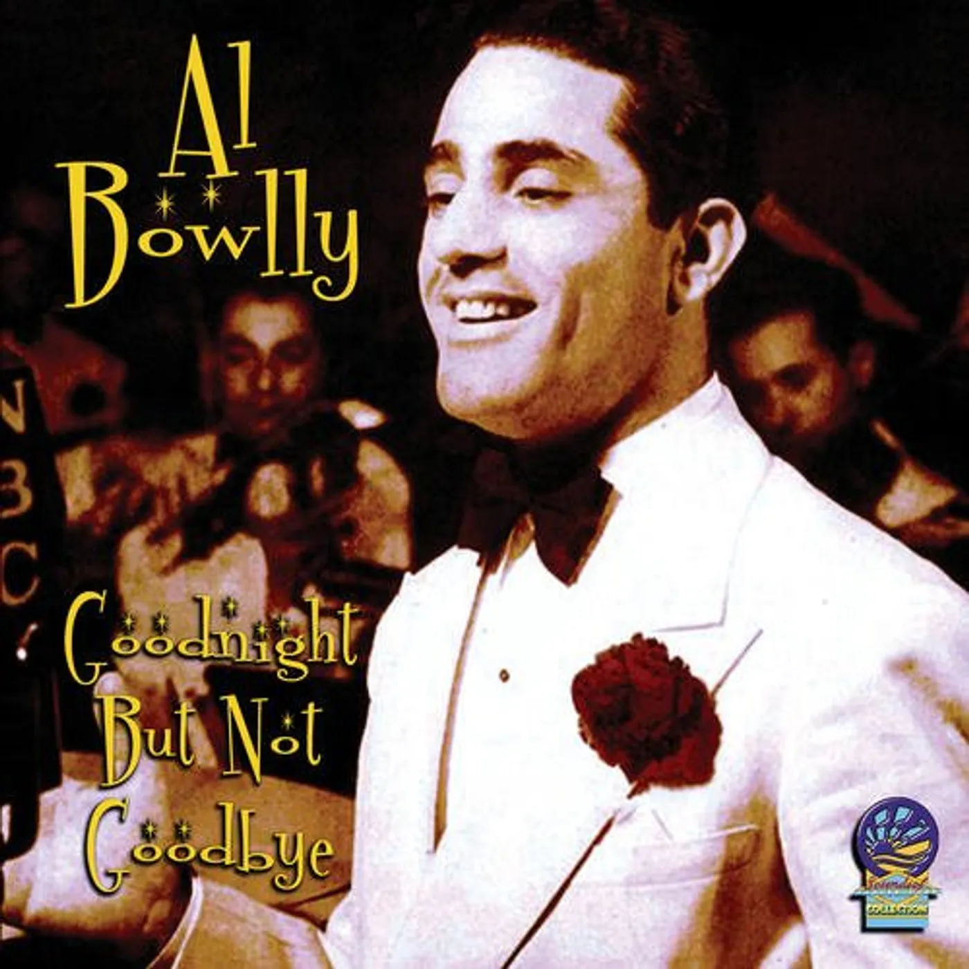 Al Bowlly GOODNIGHT BUT NOT GOODBYE CD