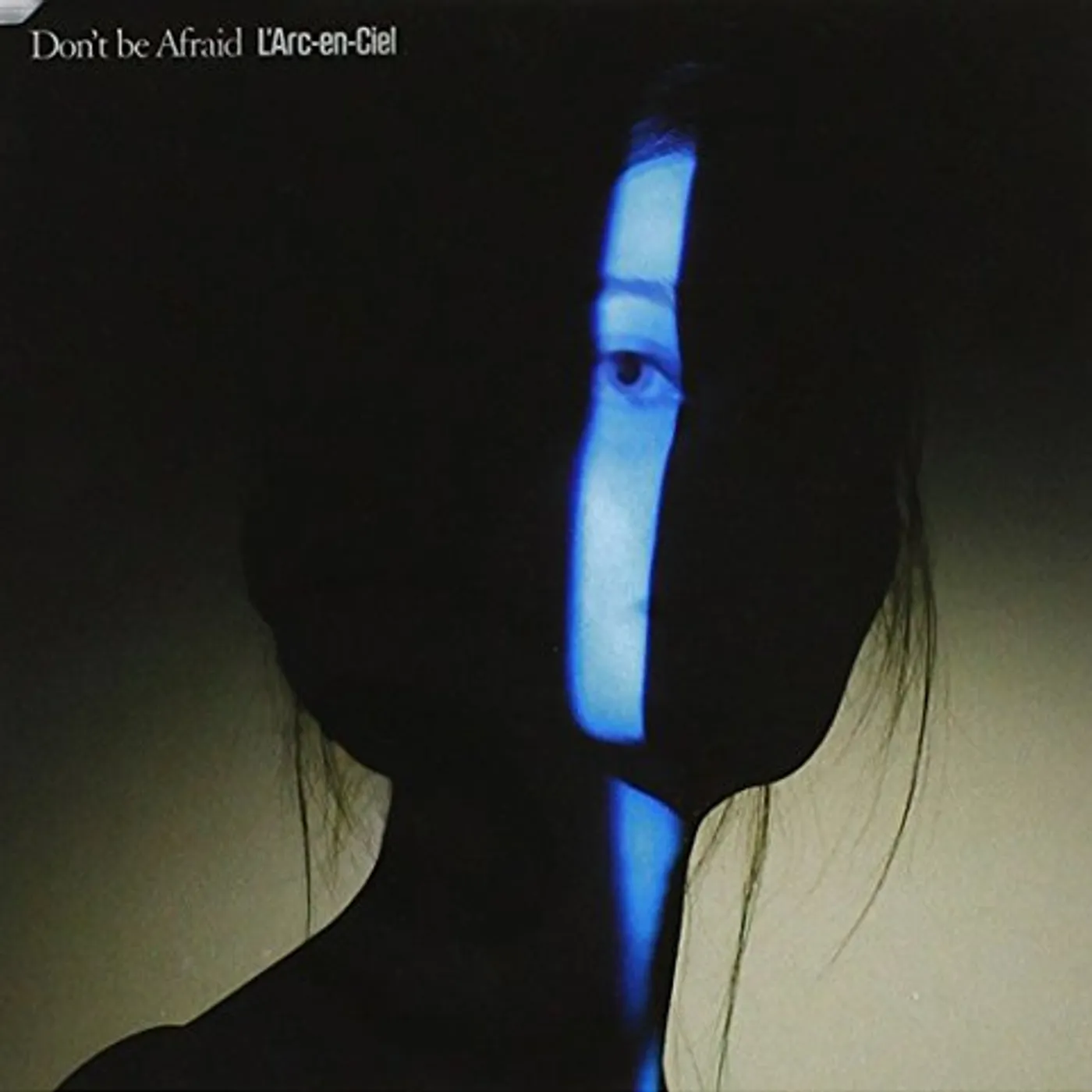 L'Arc-en-Ciel DON'T BE AFRAID CD