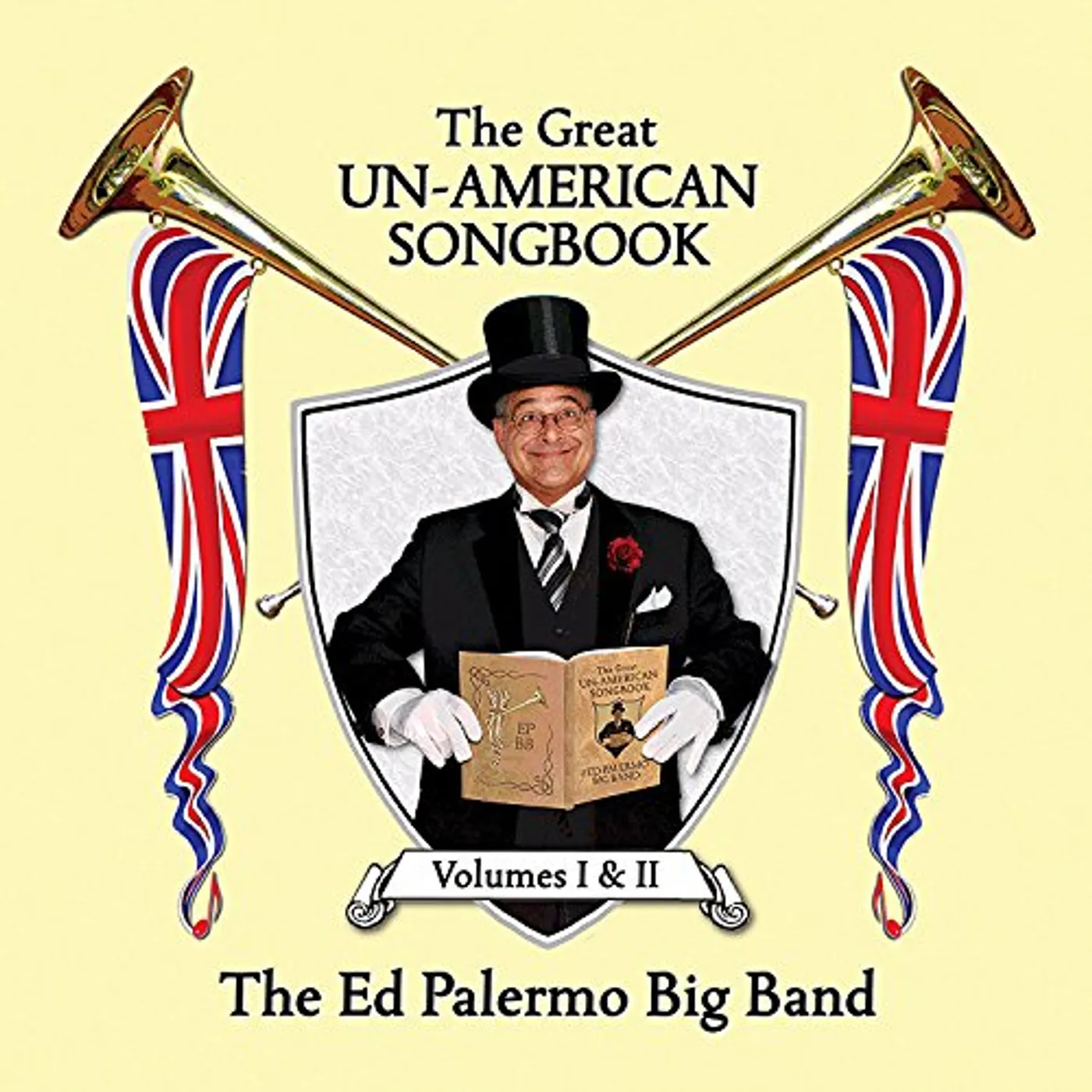The Ed Palermo Big Band GREAT UN-AMERICAN SONGBOOK I & II CD