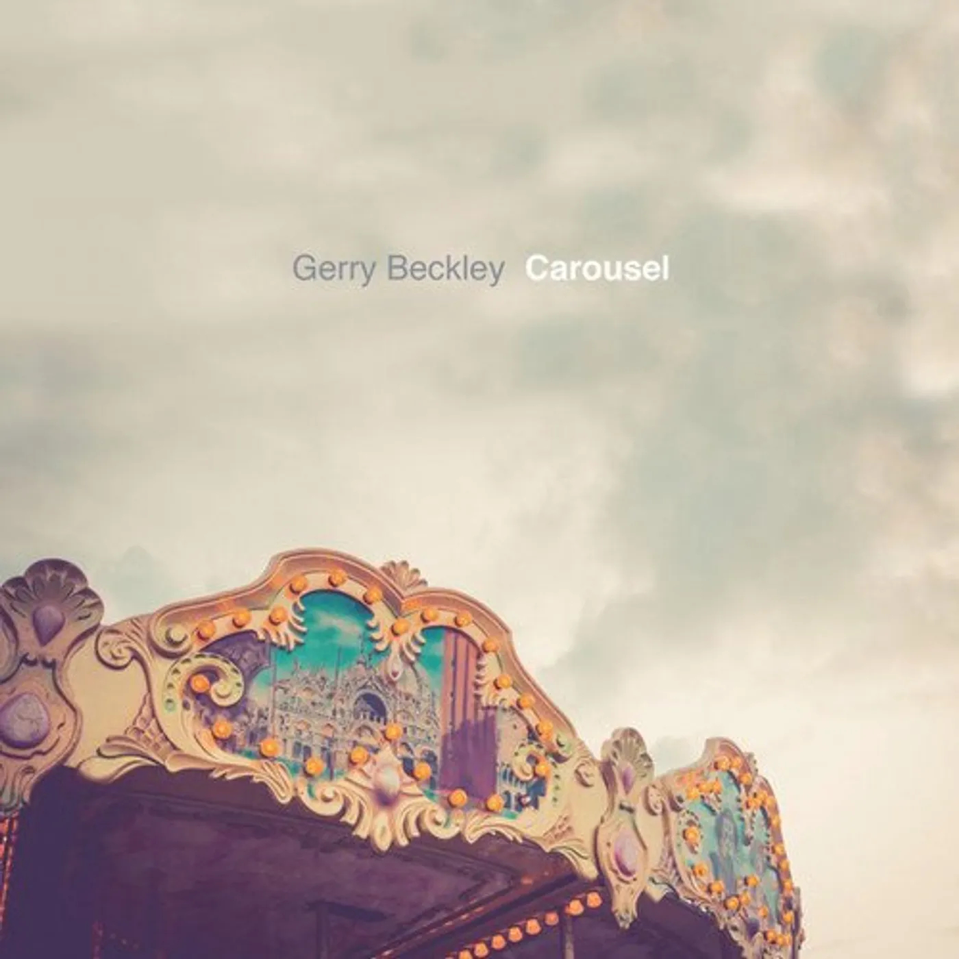 Gerry Beckley Carousel Vinyl Record
