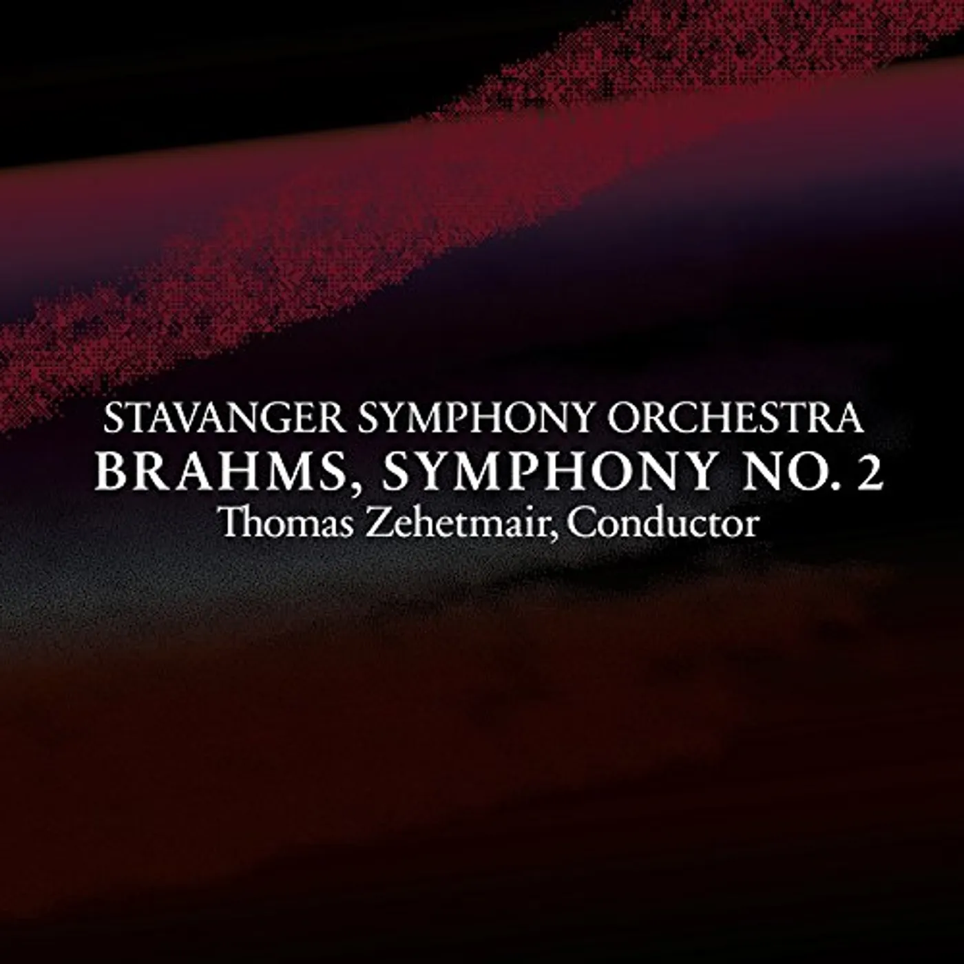 Stavanger Symphony Orchestra BRAHMS SYMPHONY NO. 2 IN D MAJOR OP. 73 CD