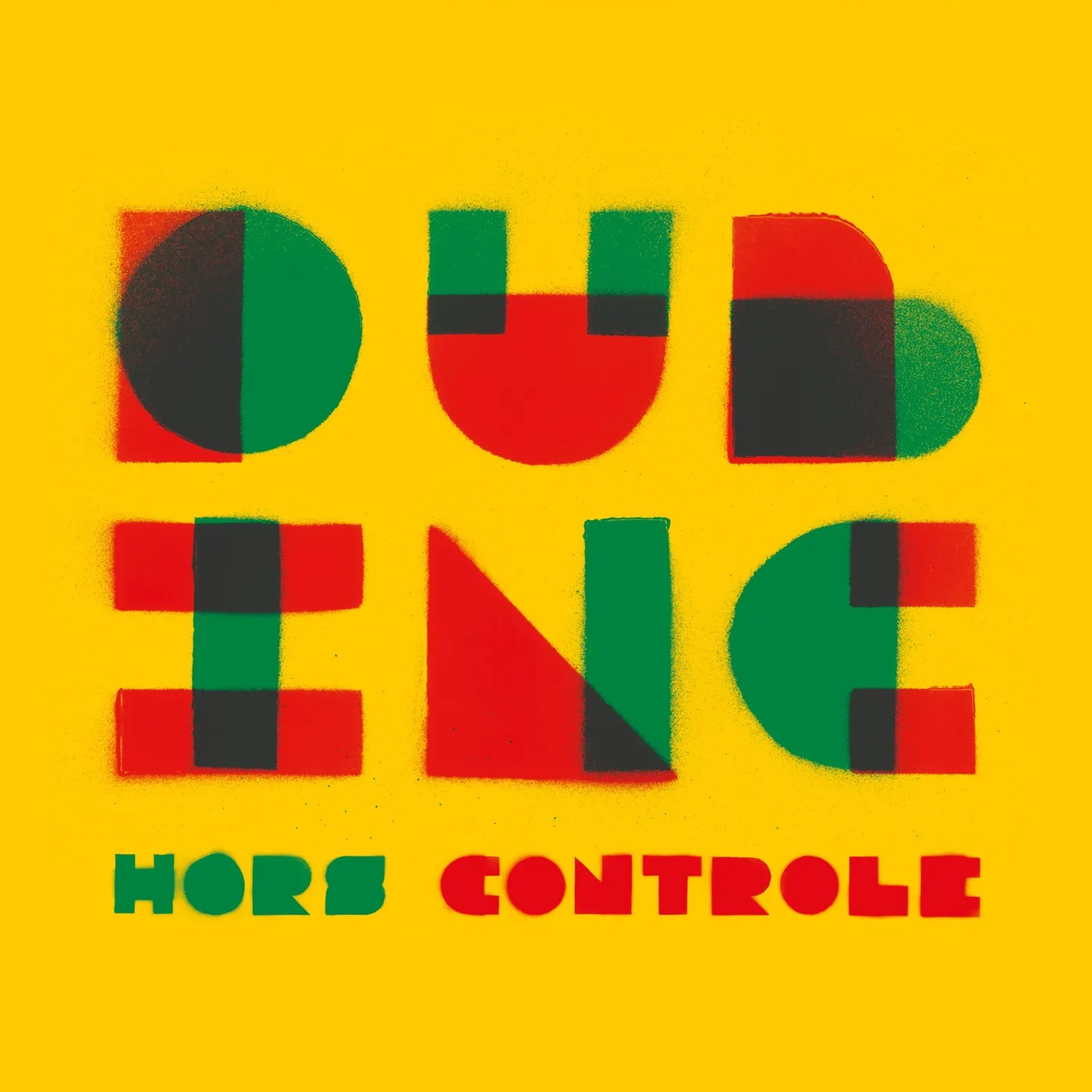 Dub Inc HORS-CONTROLE Vinyl Record