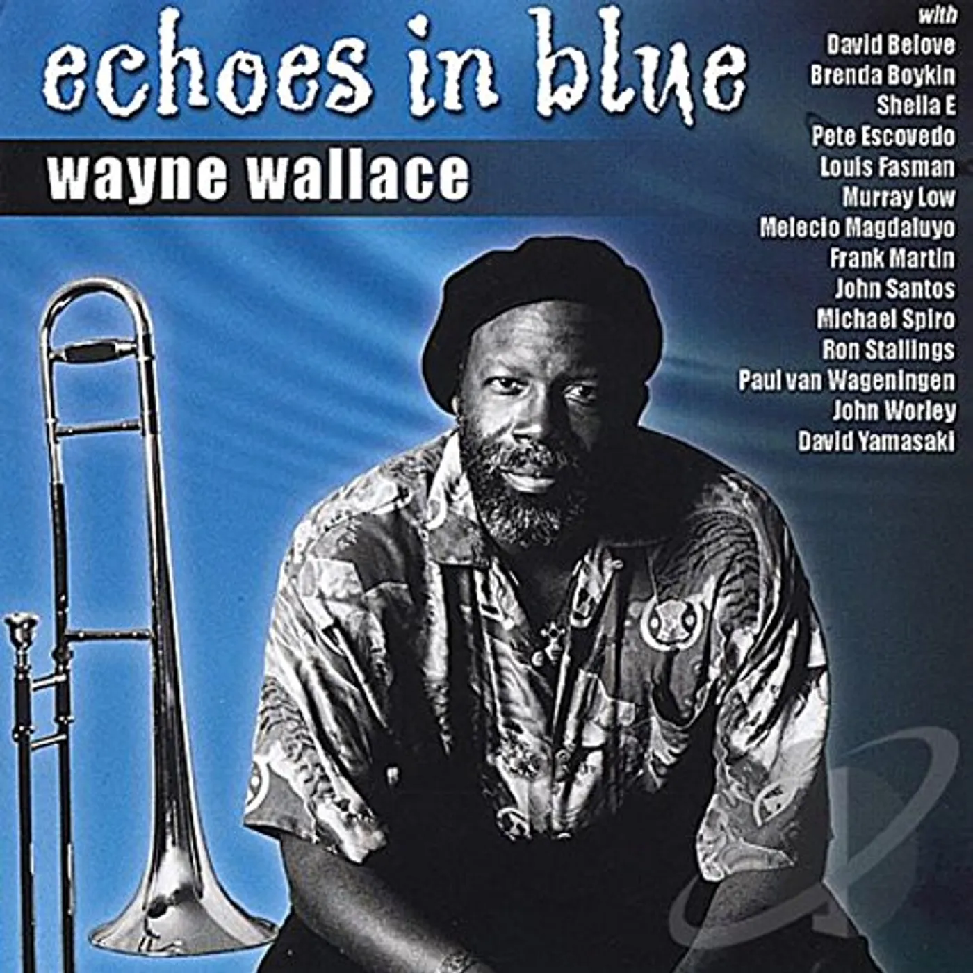 Wayne Wallace ECHOES IN BLUE CD