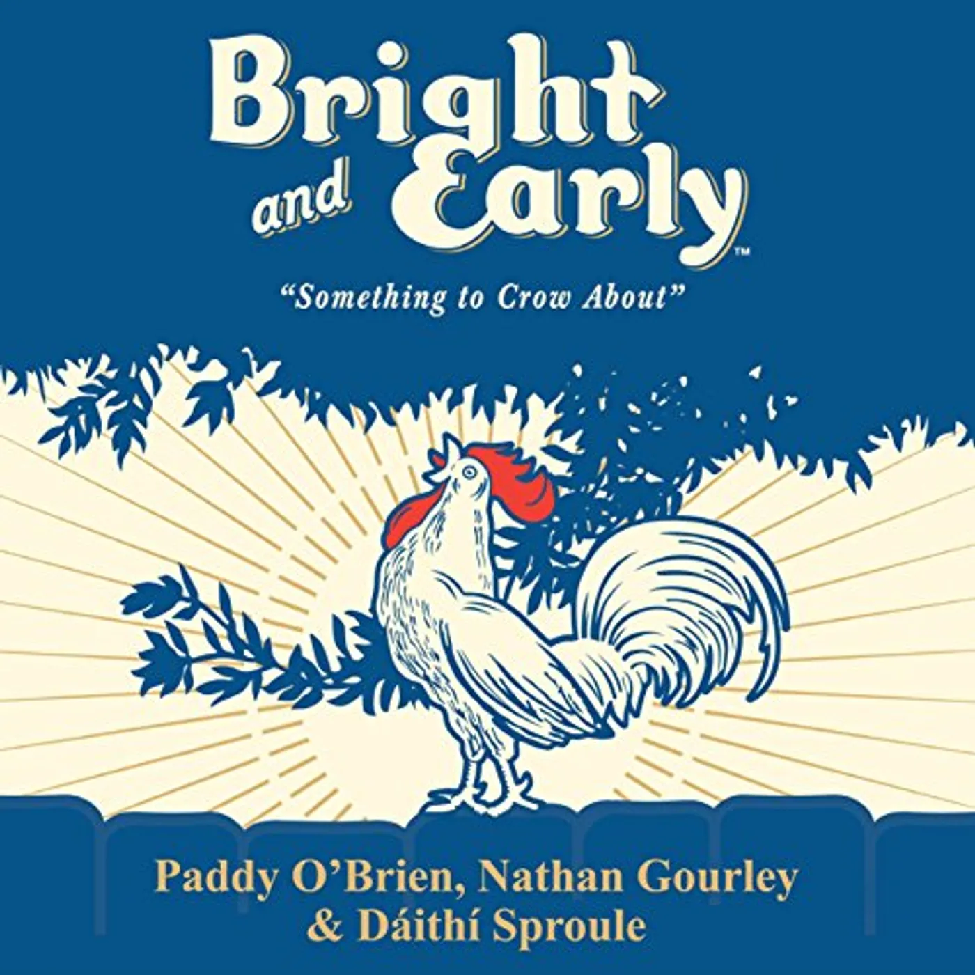 Paddy O'Brien BRIGHT & EARLY CD