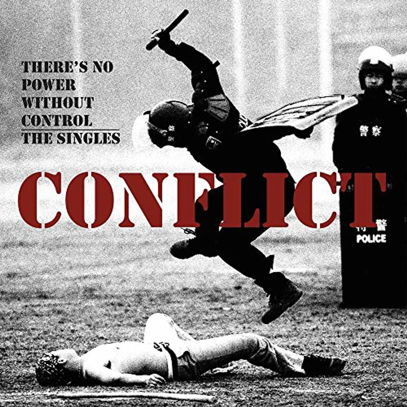 Conflict THERE'S NO POWER WITHOUT CONTROL: THE SINGLES Vinyl Record