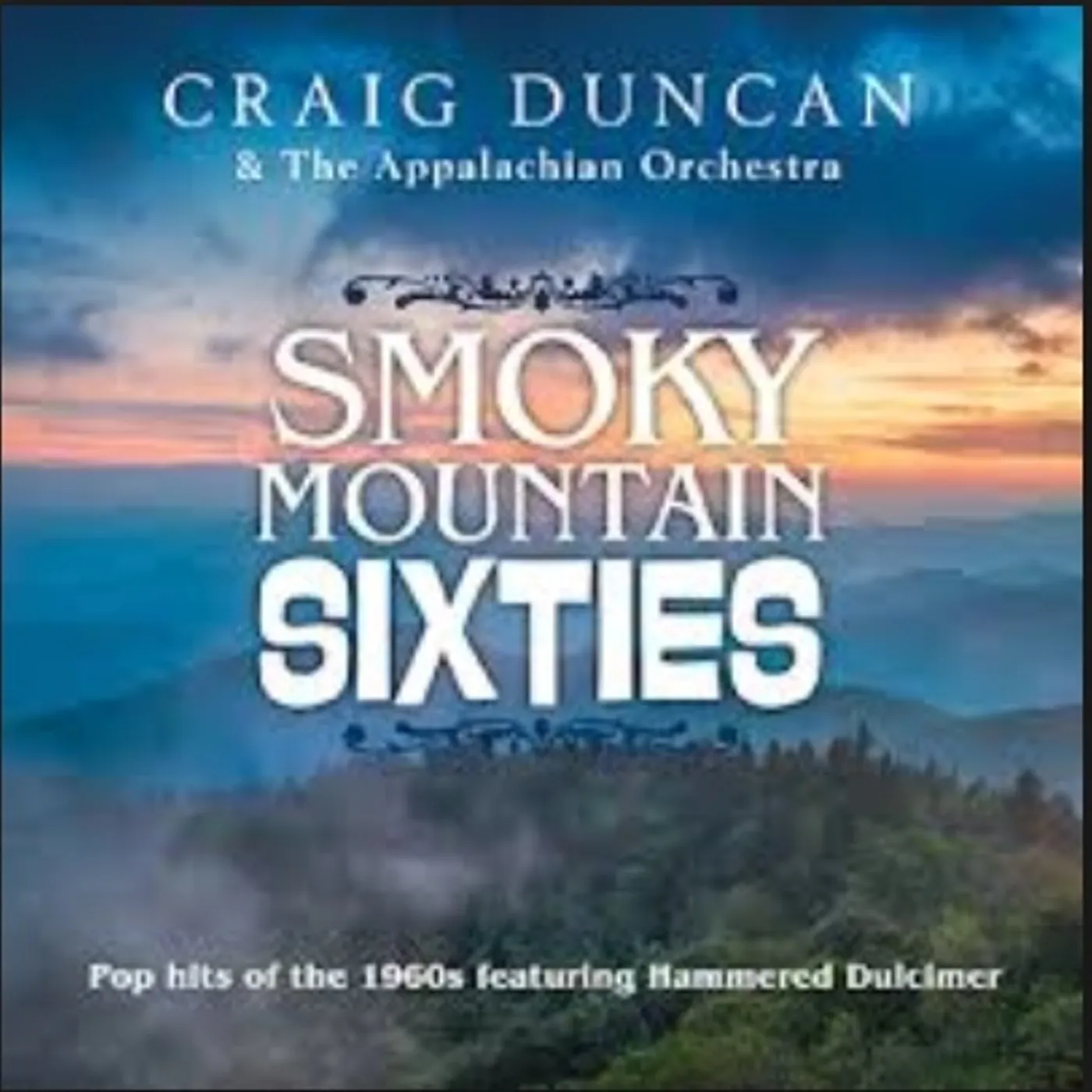 Craig Duncan SMOKY MOUNTAIN SIXTIES CD