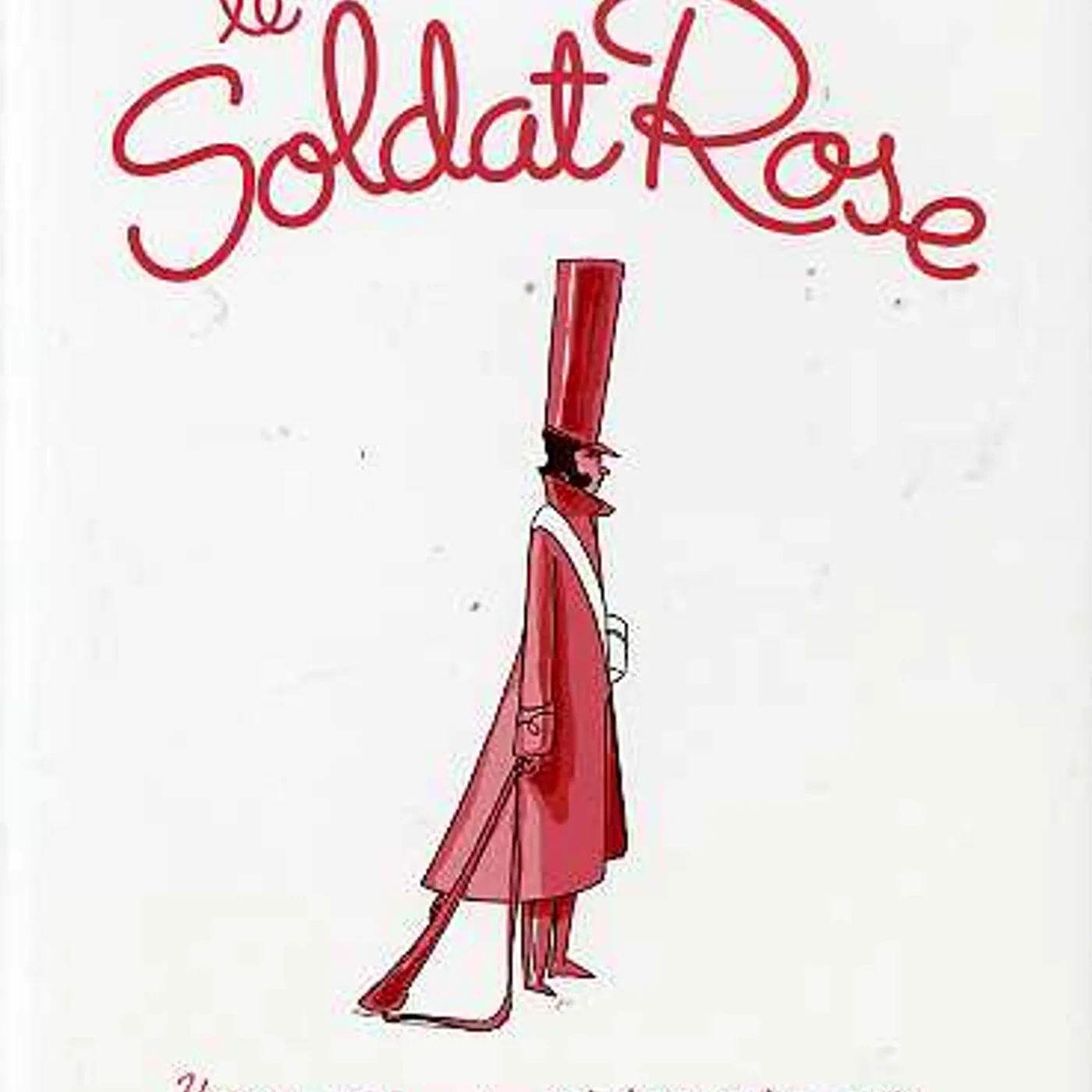 Le Soldat Rose UNIVERSAL MASTERS COLLECTION CD