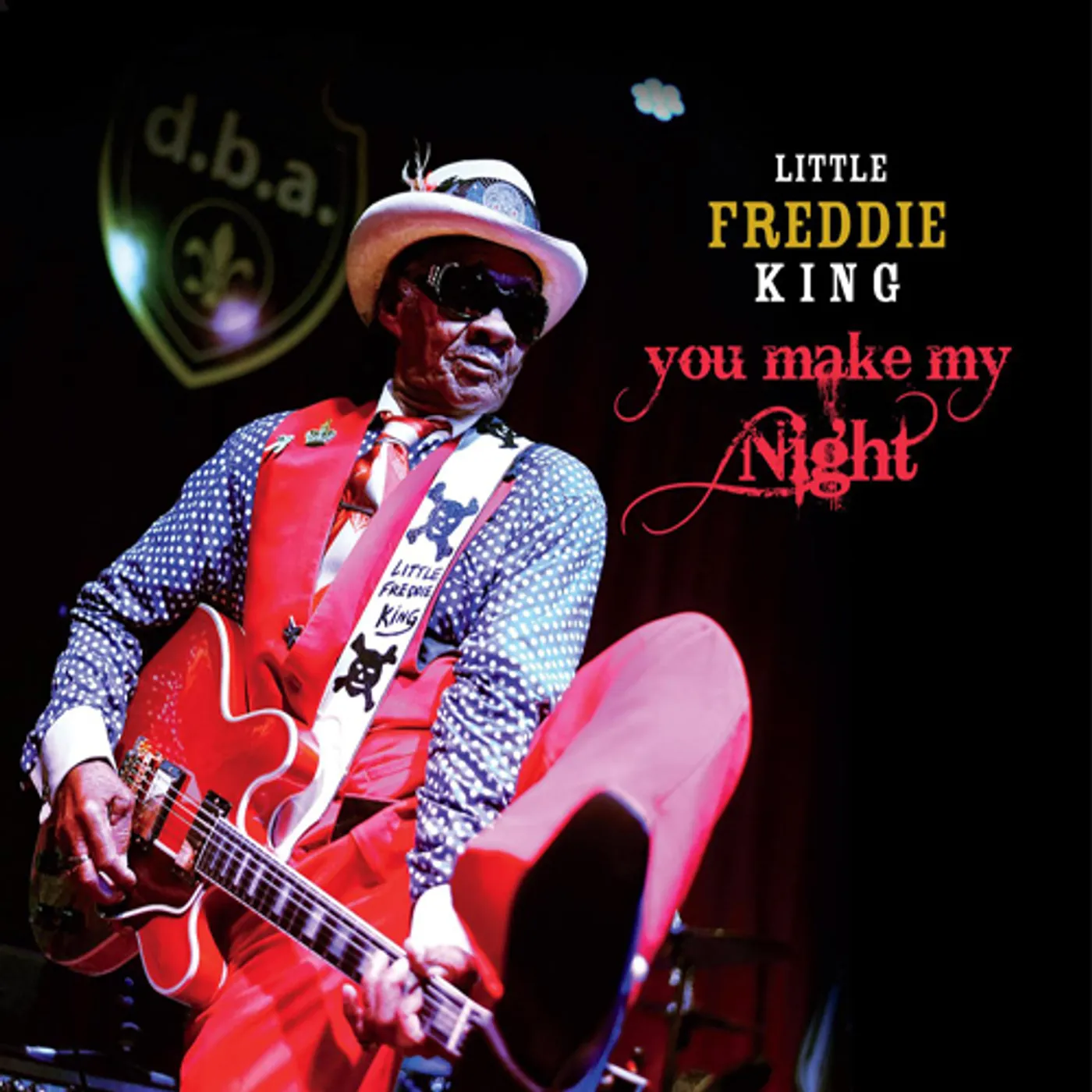 Little Freddie King YOU MAKE MY NIGHT CD