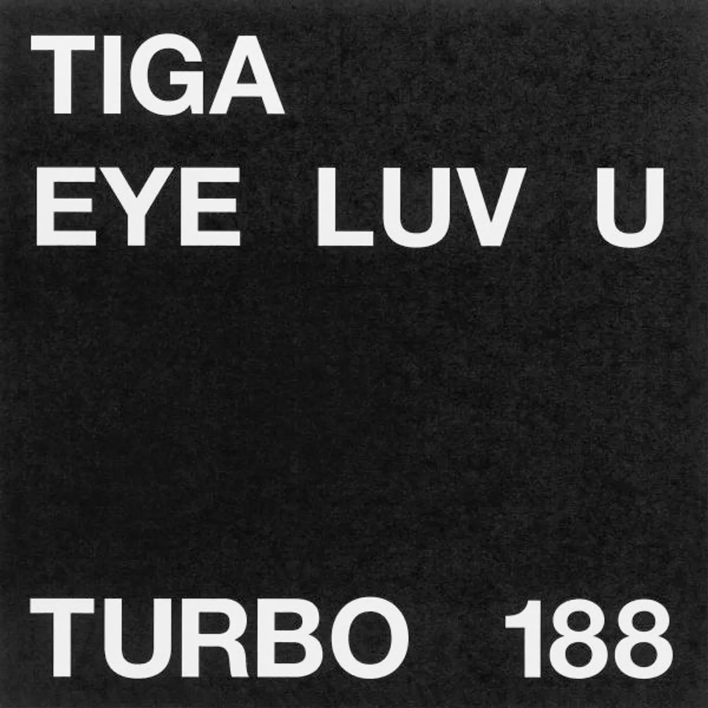Tiga Eye Luv U Vinyl Record