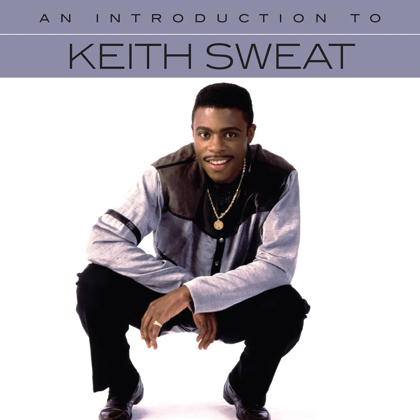 Keith Sweat AN INTRODUCTION TO CD