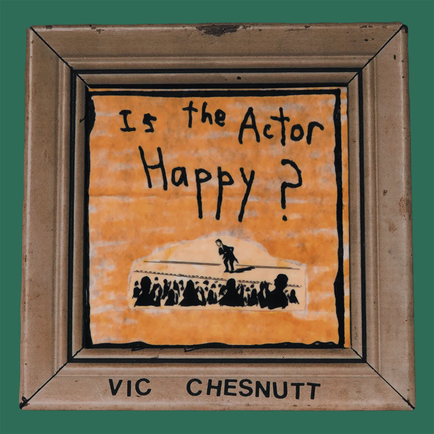 Vic Chesnutt IS THE ACTOR HAPPY Vinyl Record