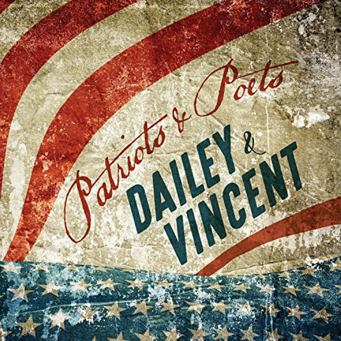 Dailey & Vincent PATRIOTS & POETS CD