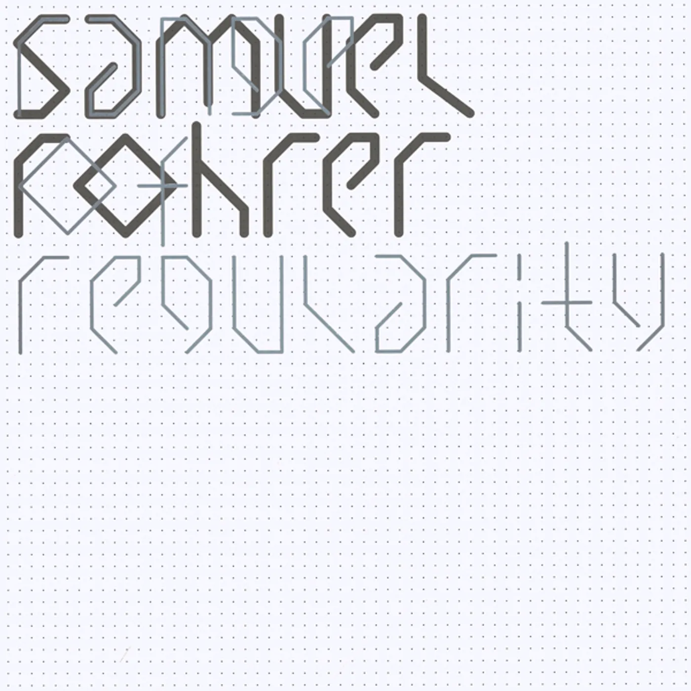 Samuel Rohrer Range Of Regularity Vinyl Record