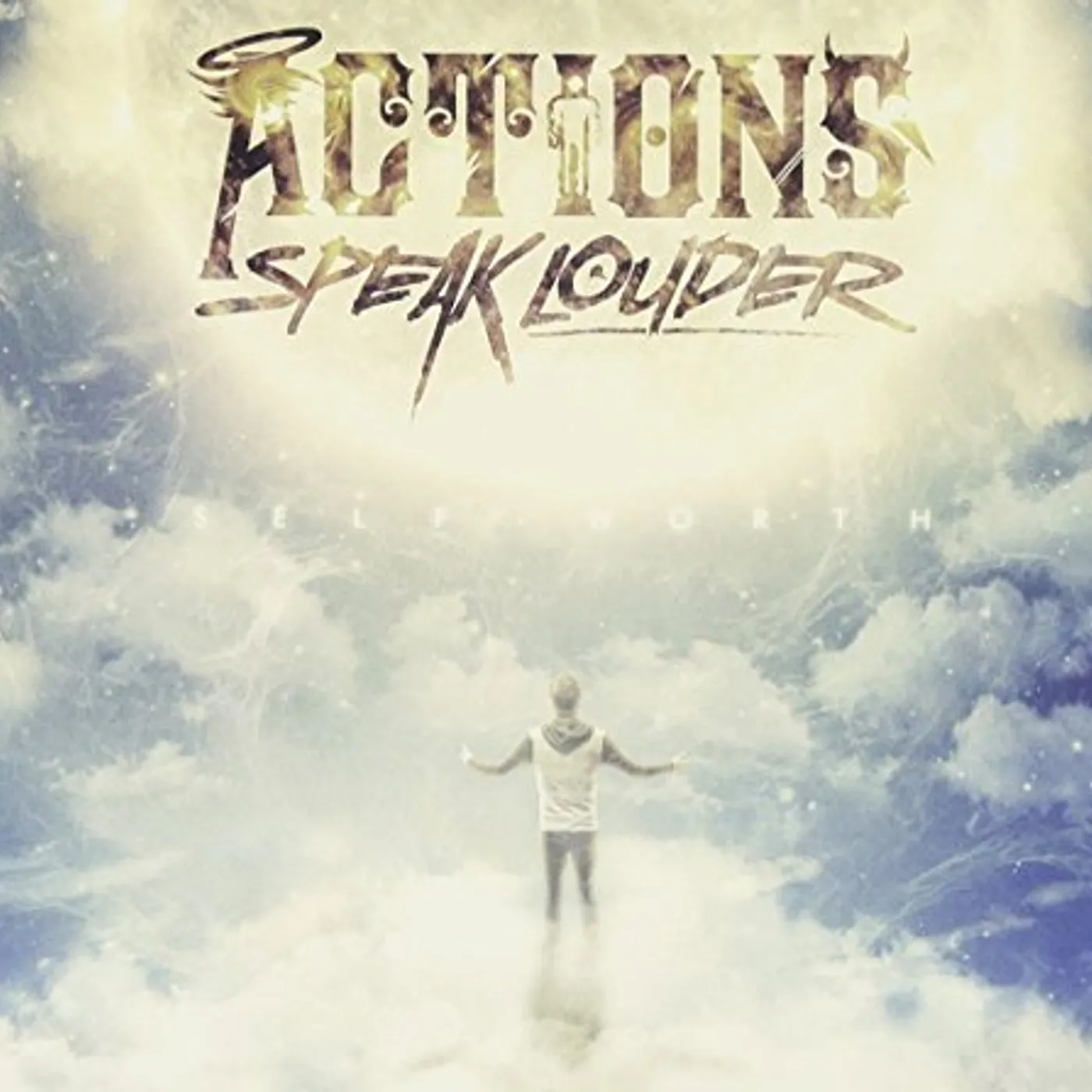 Actions Speak Louder SELF-WORTH CD
