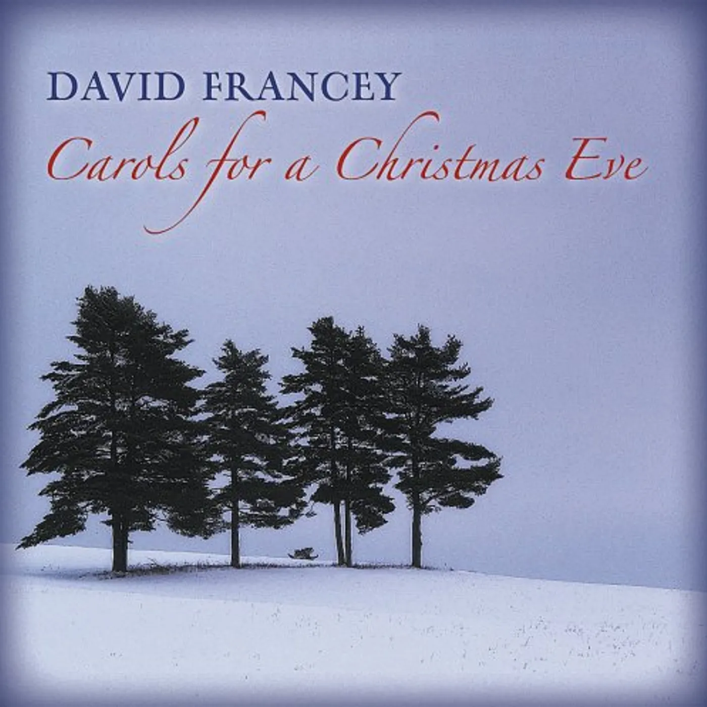 David Francey CAROLS FOR A CHRISTMAS EVE CD