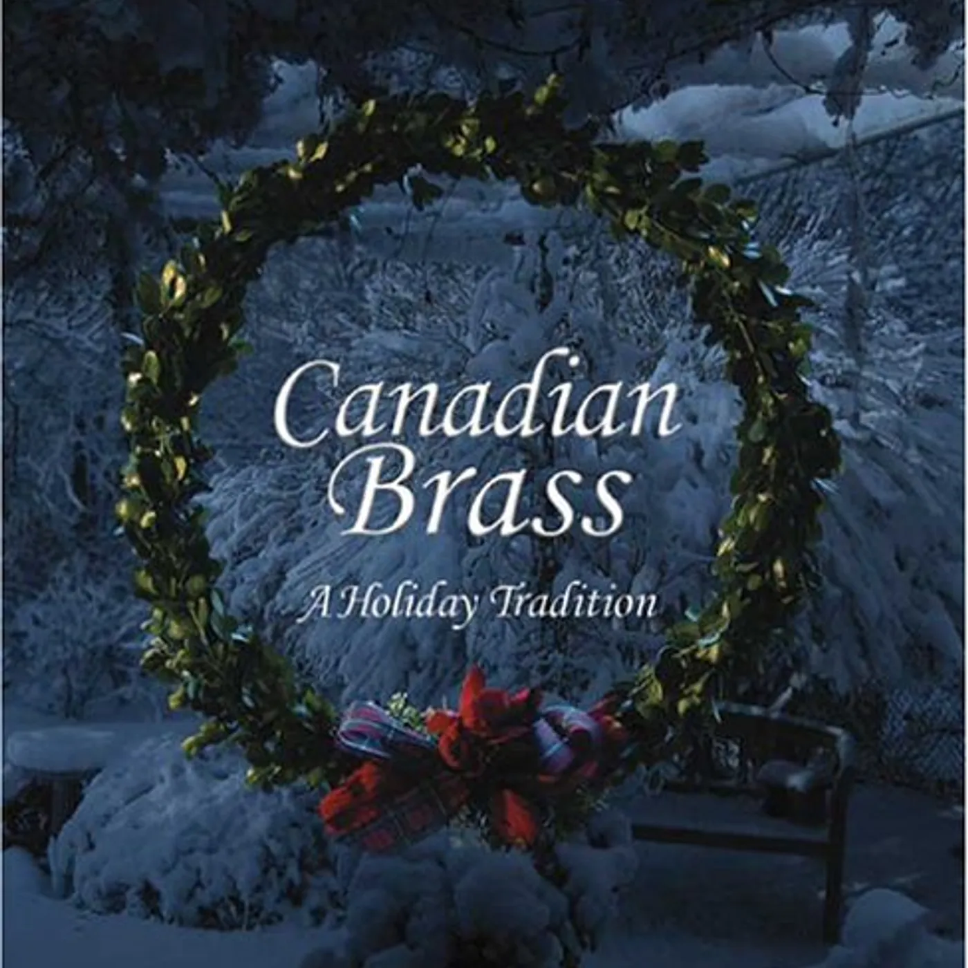 Canadian Brass A HOLIDAY TRADITION CD