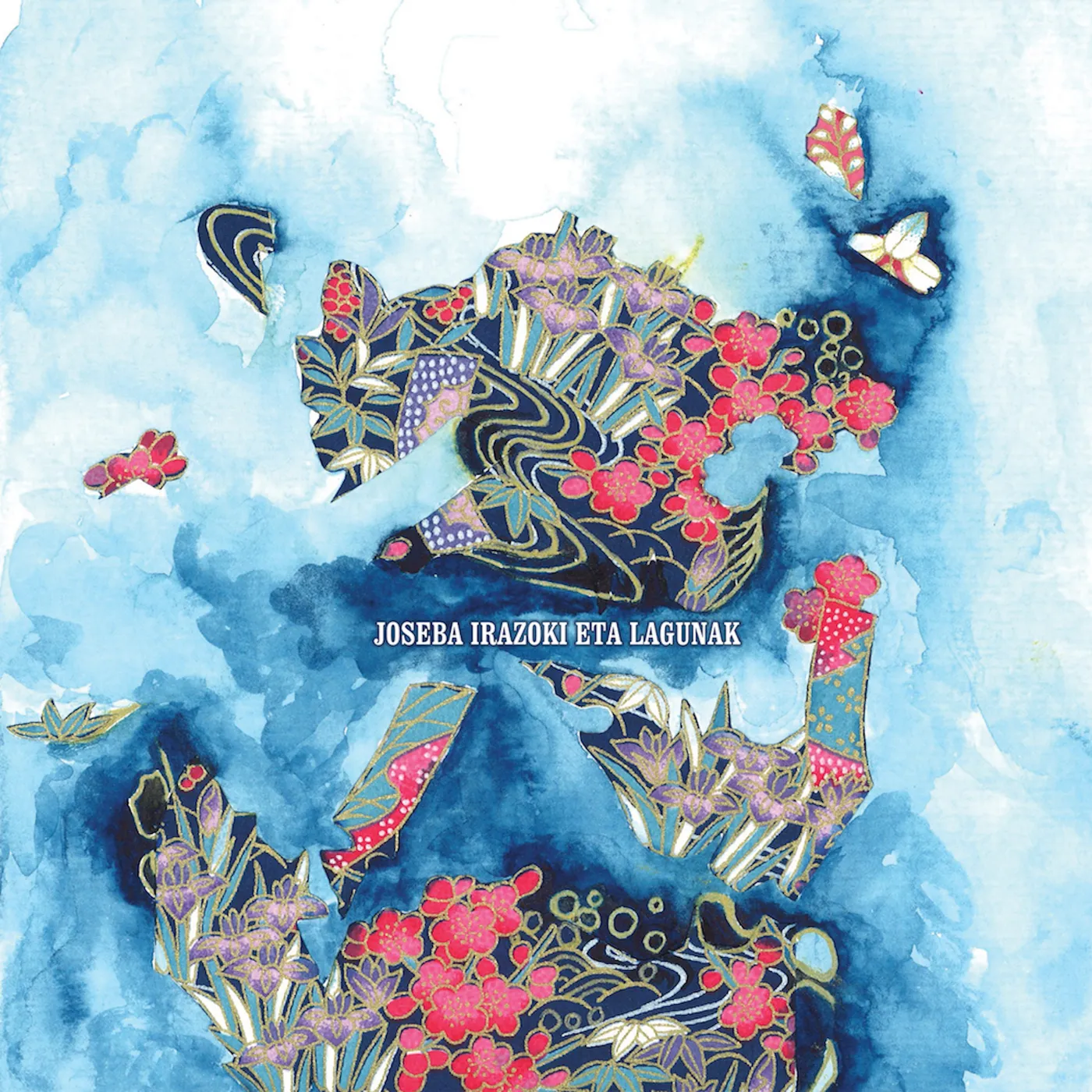 Joseba Irazoki / Lagunak IRUDIPENA / UDABERRIKO EGUZKI Vinyl Record