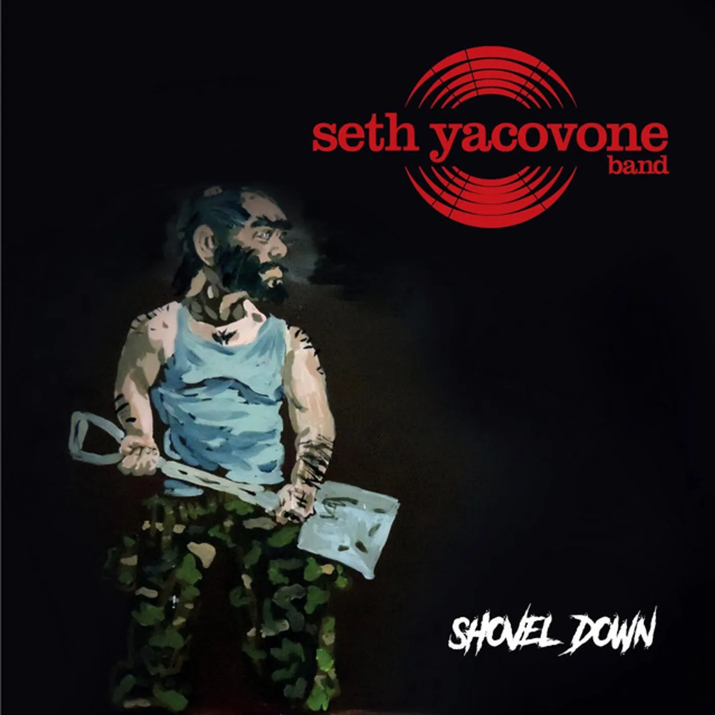 Seth Yacovone Band Shovel Down Vinyl Record