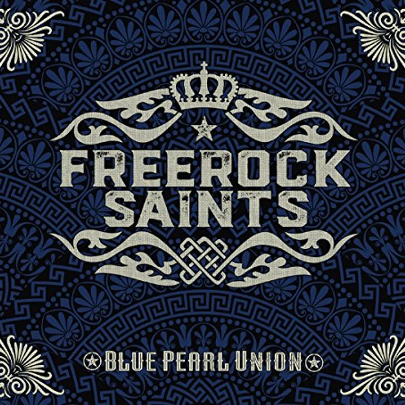 Freerock Saints BLUE PEARL UNION CD