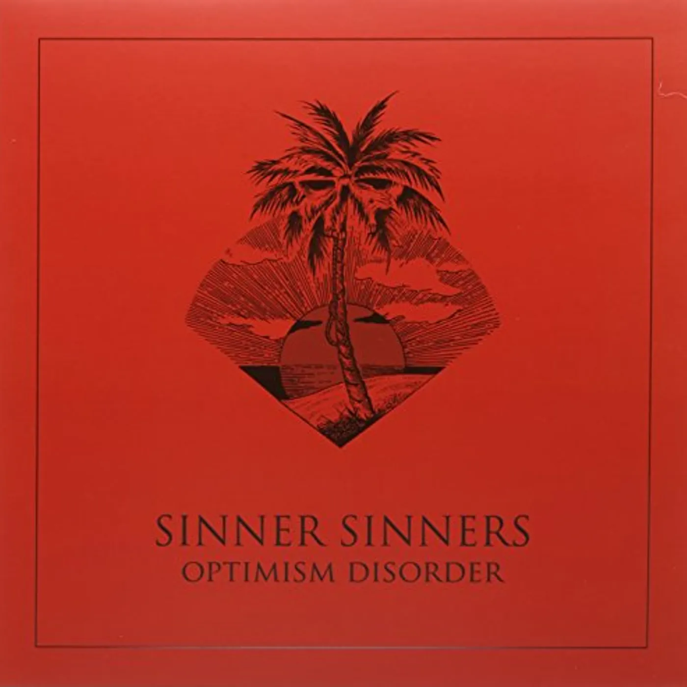 Sinner Sinners Optimism Disorder Vinyl Record