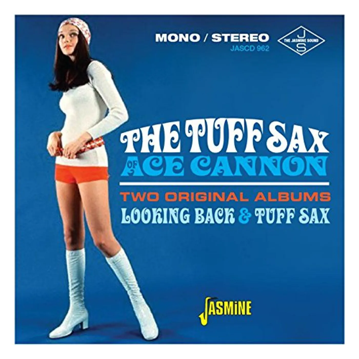 TUFF SAX OF ACE CANNON: TWO ORIGINAL ALBUMS CD