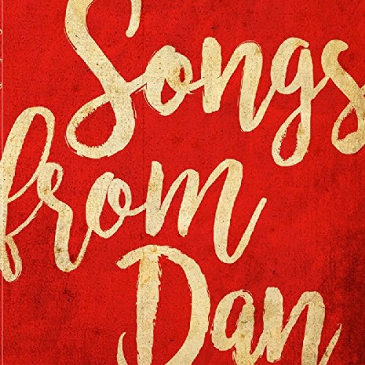 Dan Tuffy SONGS FROM DAN CD