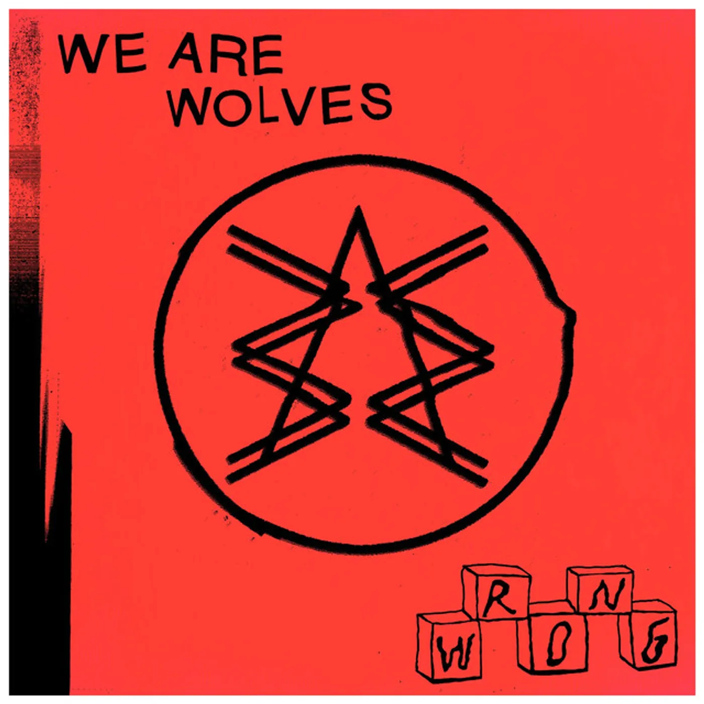 We Are Wolves Wrong Vinyl Record