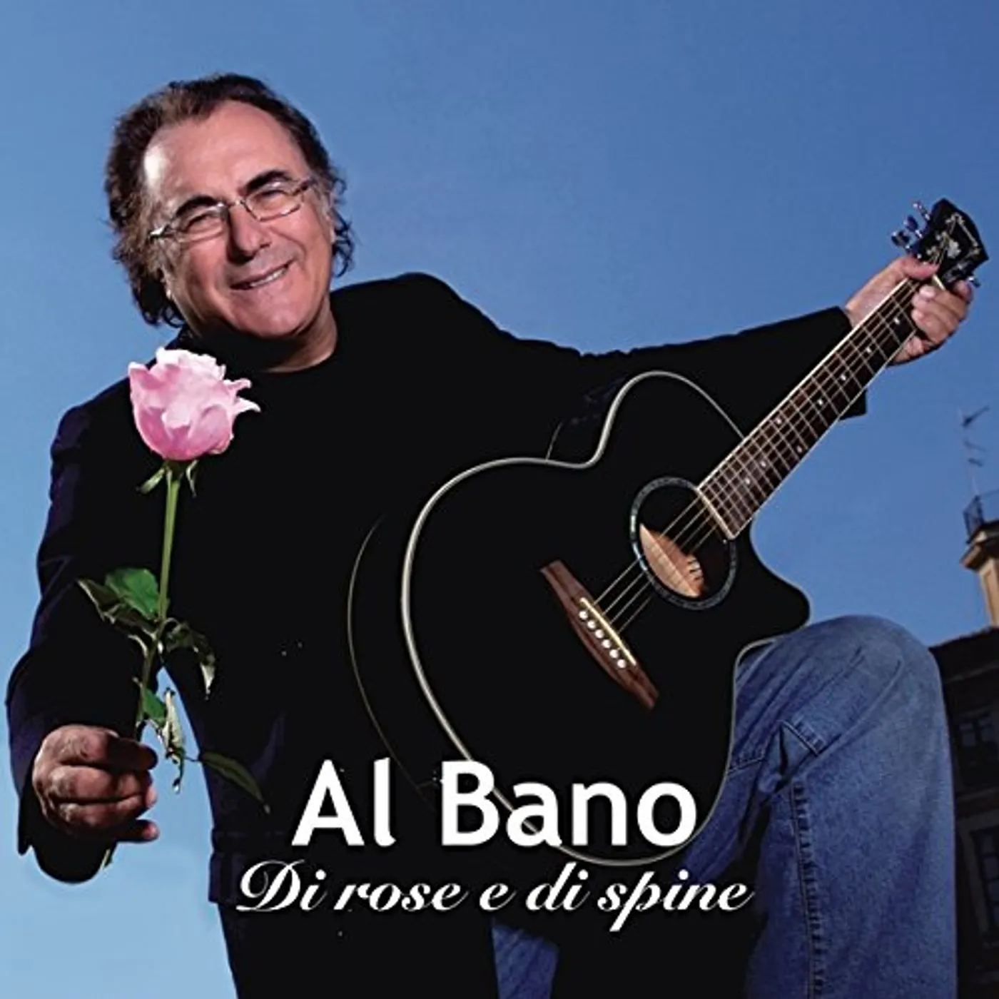 Al Bano DI ROSE E DI SPINE CD