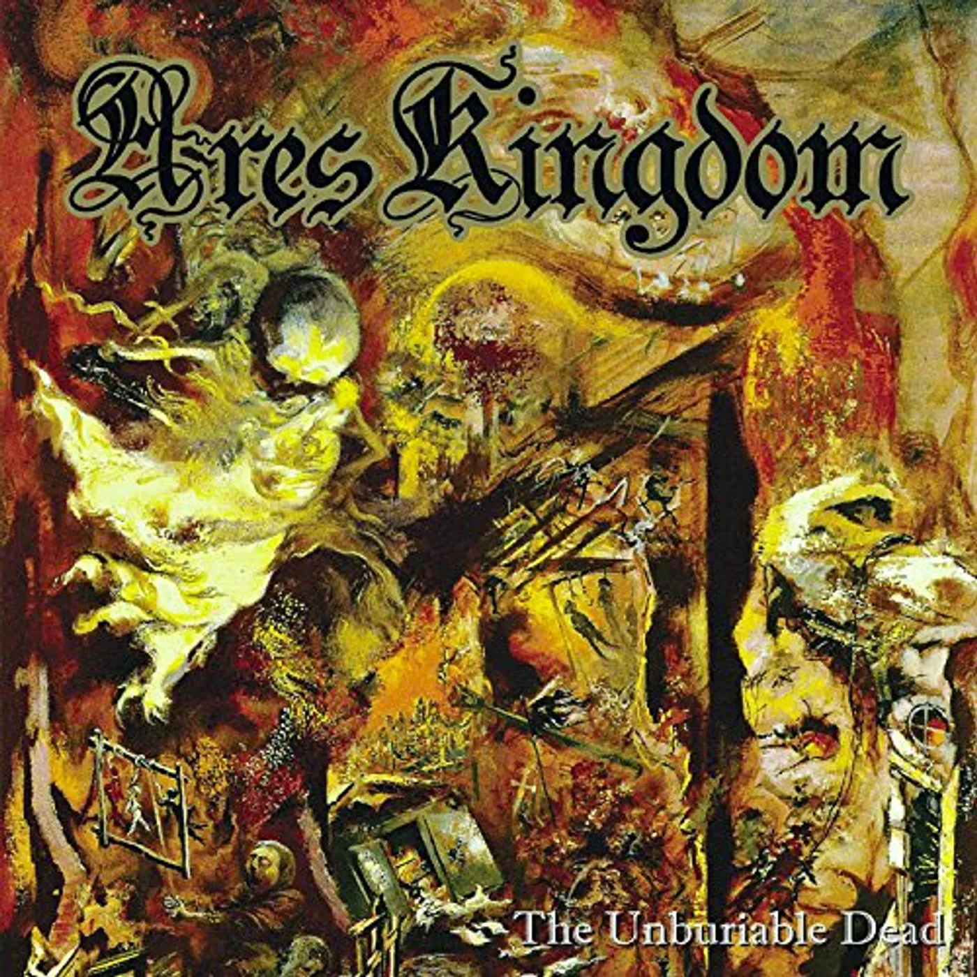Ares Kingdom UNBURIABLE DEAD CD